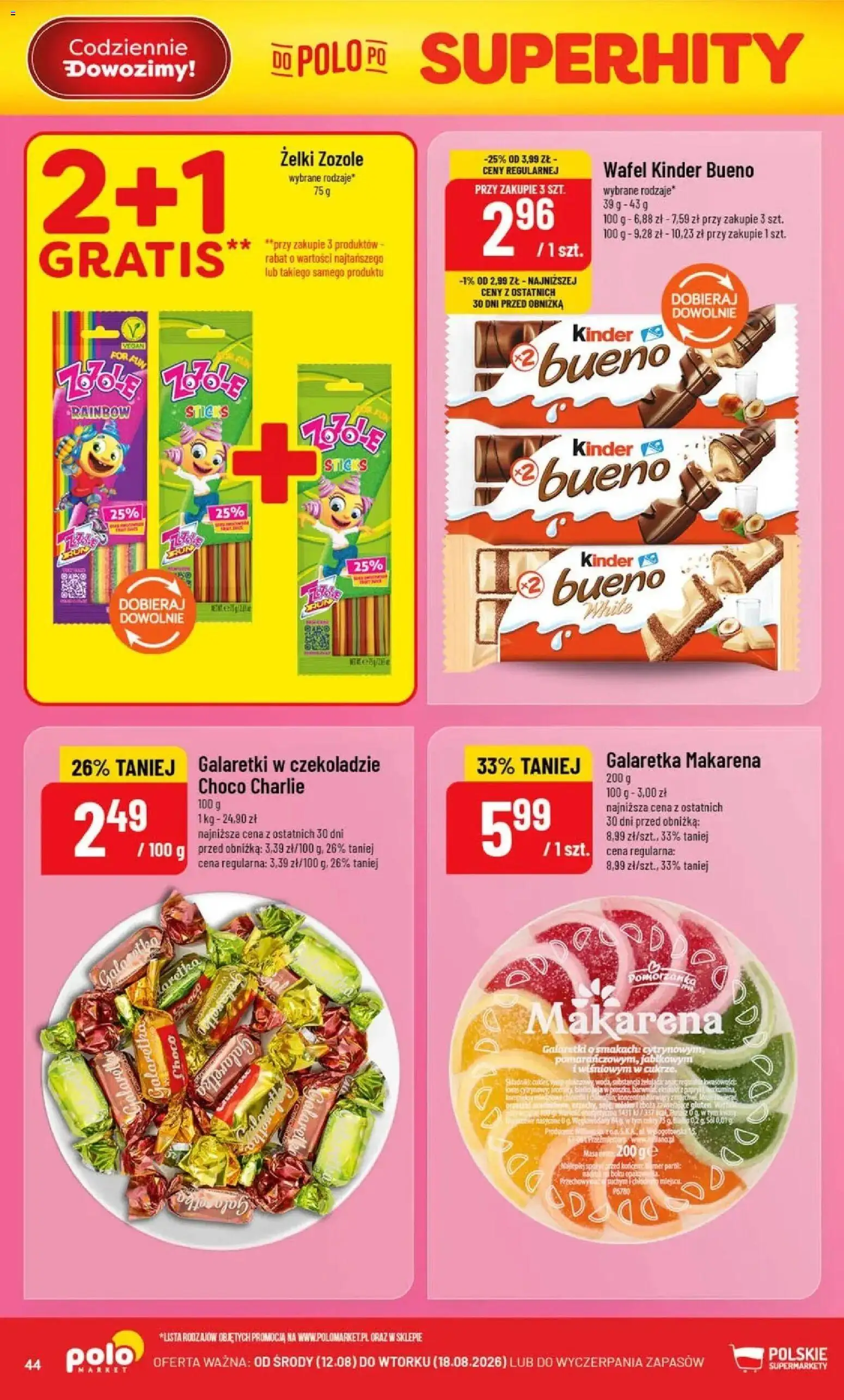 Nowa POLOmarket gazetka od jutra 12.08.2026 | Strona: 44 | Produkty: Galaretki, Galaretka, Kinder Bueno, Żelki