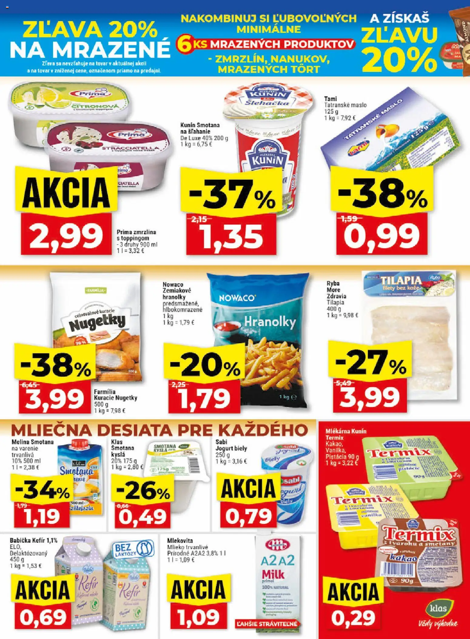 Nové Klas akcie – leták je platný od 20.07.2026 | Strana: 9 | Produkty: Hranolky, Termix, Kefír, Pistácie