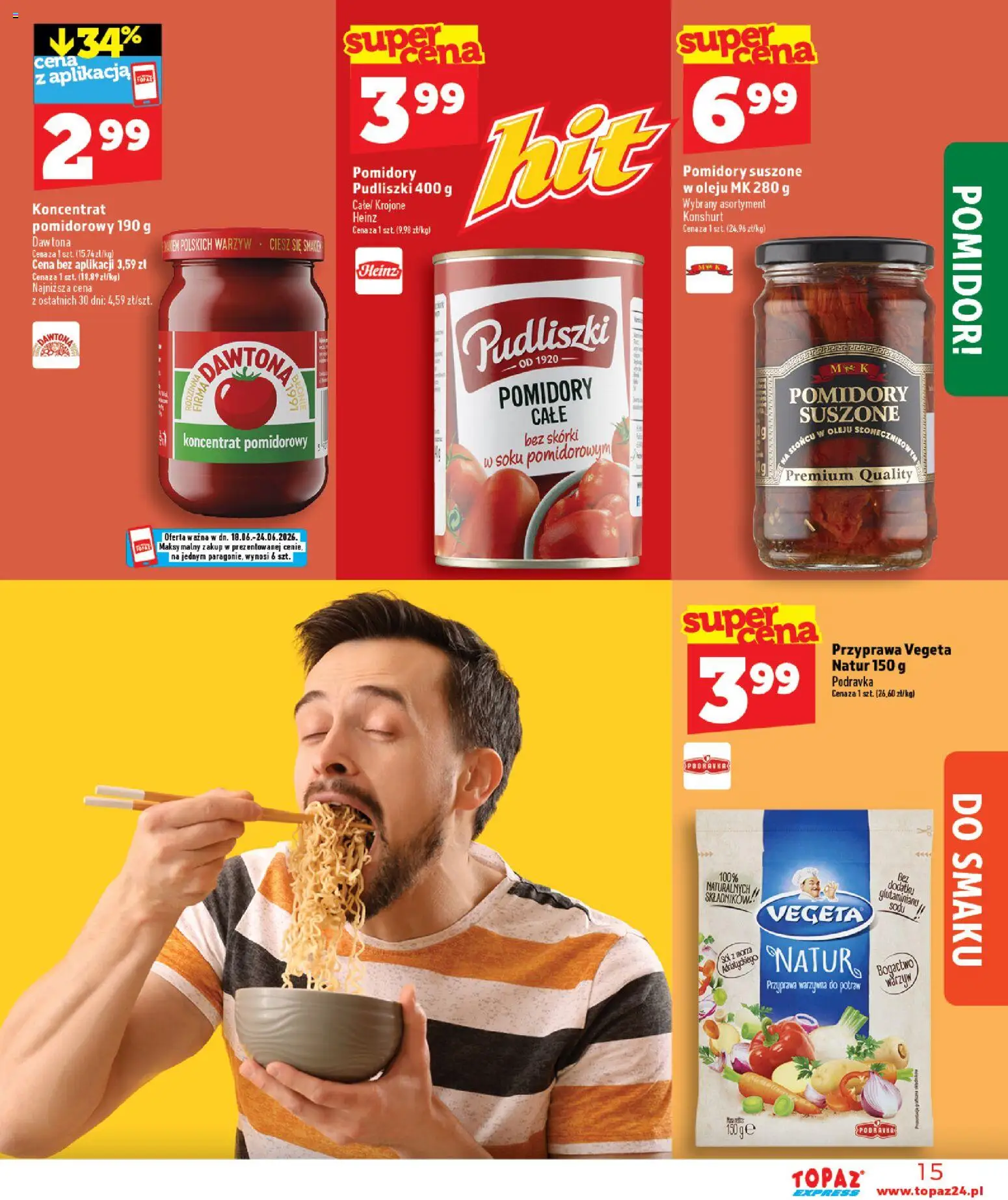 Topaz gazetka - Express od 18.06.2026 | Strona: 15 | Produkty: Koncentrat pomidorowy, Pomidory suszone, Pomidory, Sól