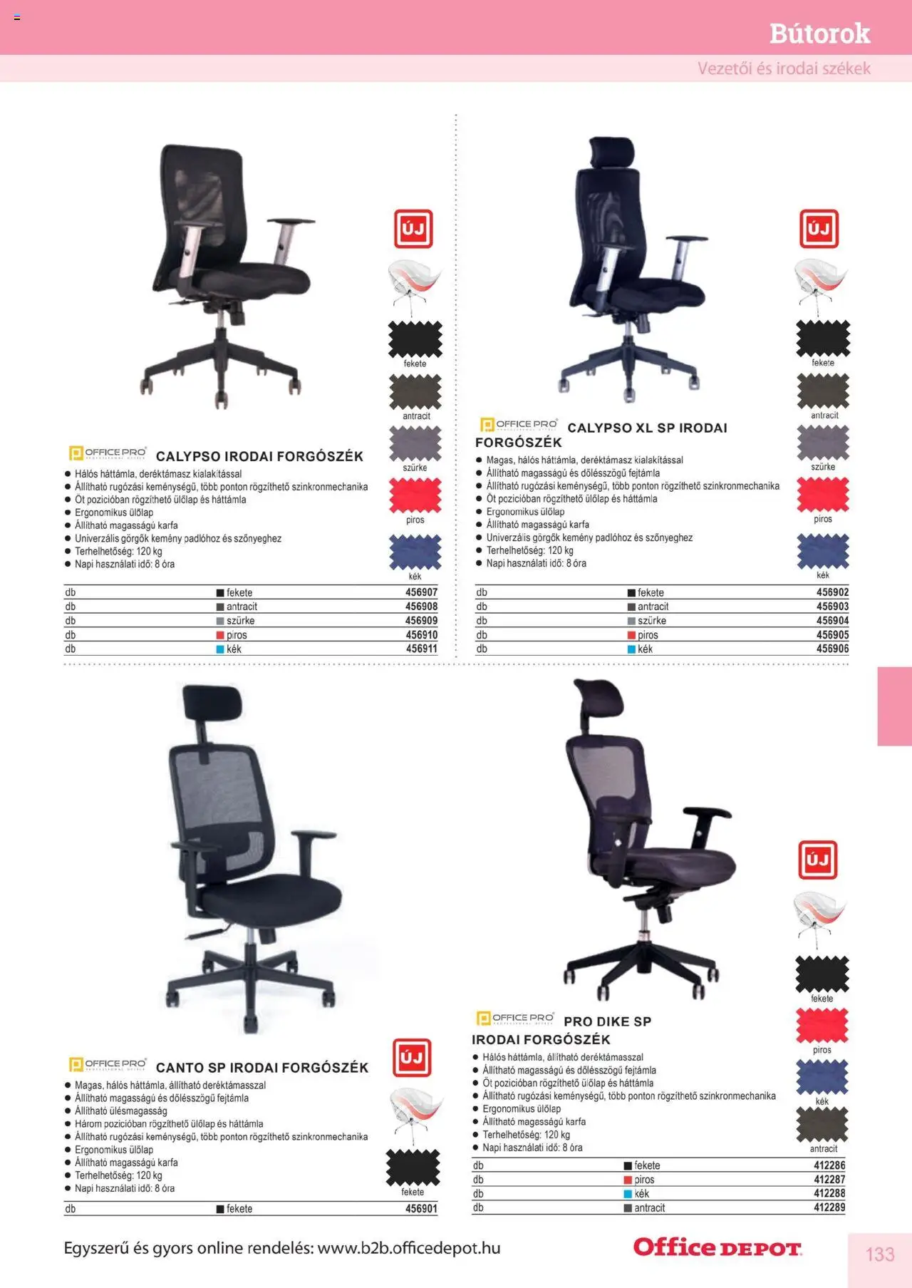 Office Depot akciós ujság - amely érvényes a következő dátumtól: 2025.04.10. | Oldal: 133 | Termékek: Forgószék, Irodai székek, Székek, Óra