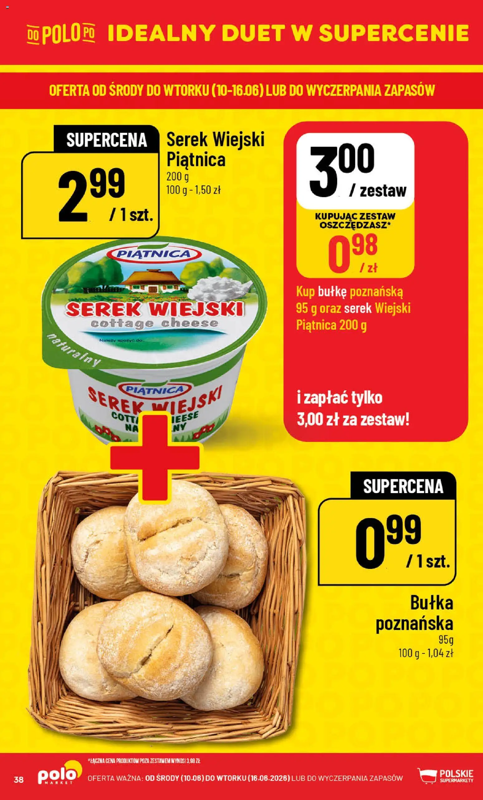 POLOmarket gazetka od 10.06.2026 | Strona: 38 | Produkty: Serek, Bułka, Serek wiejski, Bułka poznańska