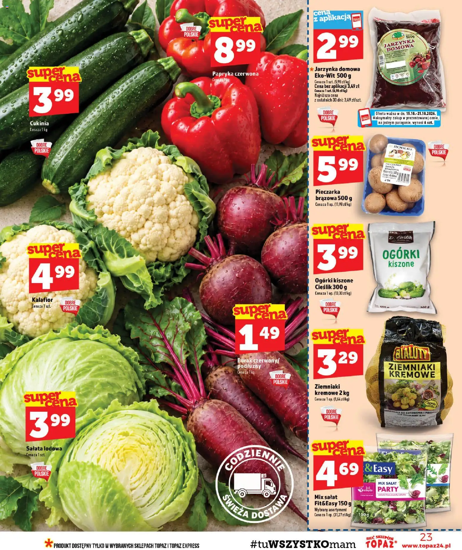 Topaz gazetka - Ceny małe na stałe od 15.10.2026 | Strona: 23 | Produkty: Burak, Kiszone ogórki, Salata lodowa, Mix sałat