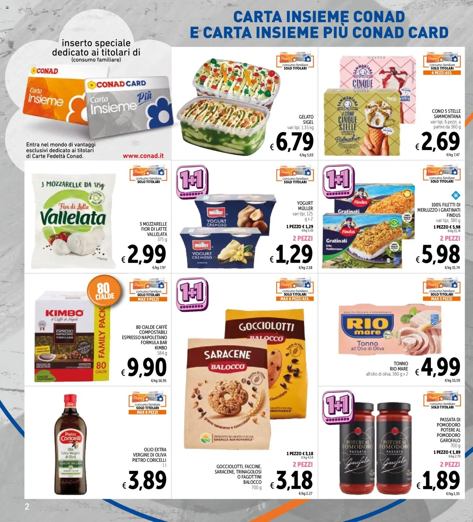Volantino Spazio Conad del 16.06.2026 | Pagina: 2 | Prodotti: Merluzzo, Pomodoro, Passata di pomodoro, Tonno
