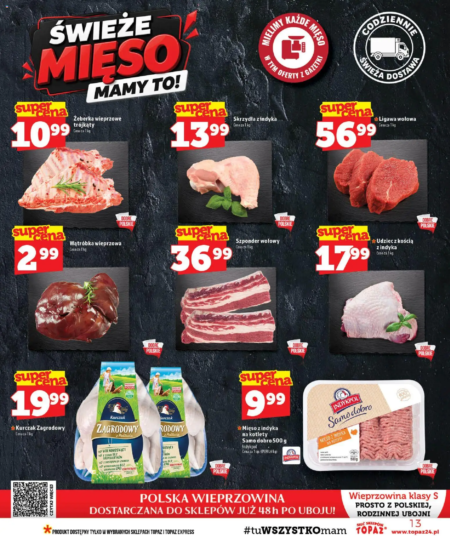 Topaz gazetka - Ceny małe na stałe od 08.10.2026 | Strona: 13 | Produkty: Żeberka, Żeberka wieprzowe, Mięso, Mięso z indyka