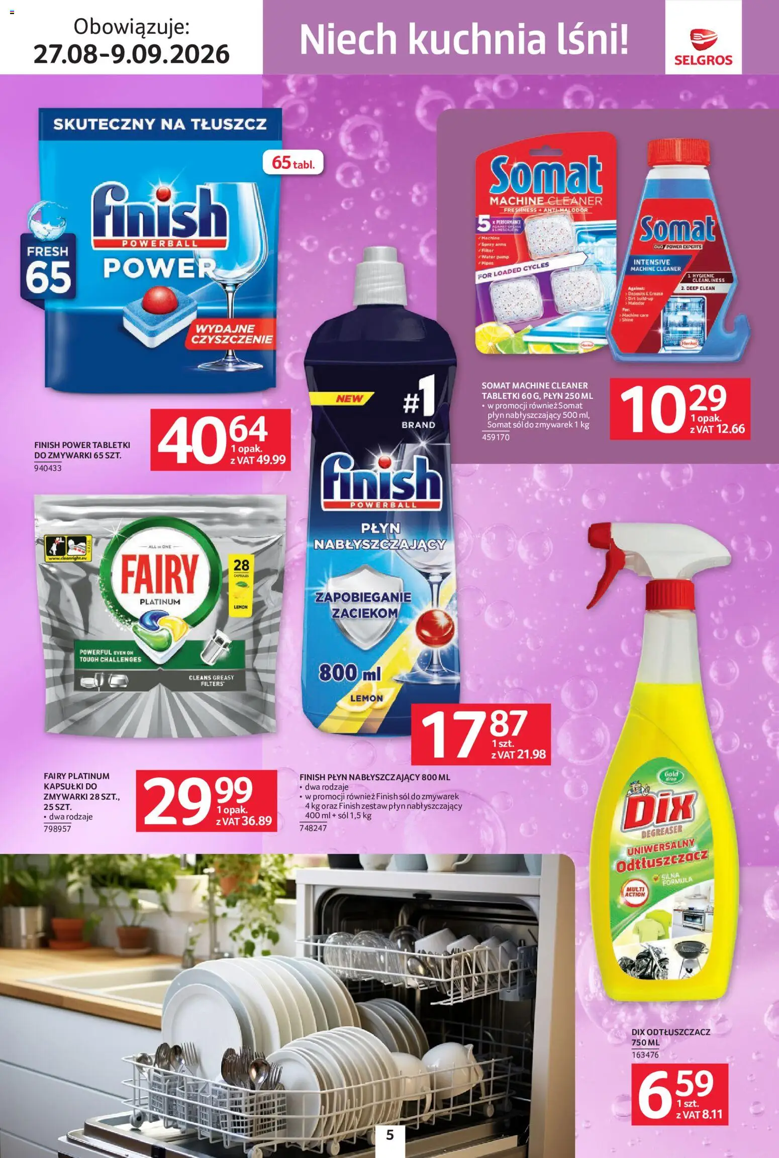Selgros cash&carry gazetka - Sprzątanie od 27.08.2026 | Strona: 5 | Produkty: Sól do zmywarek, Kapsułki, Fairy platinum, Finish