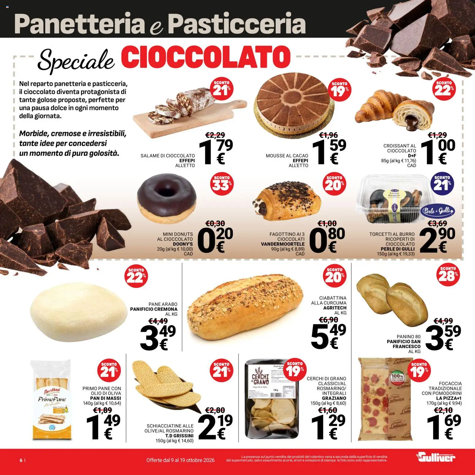 Volantino Gulliver del 09/10/2026 | Pagina: 6 | Prodotti: Cioccolato, Burro, Croissant, Grissini
