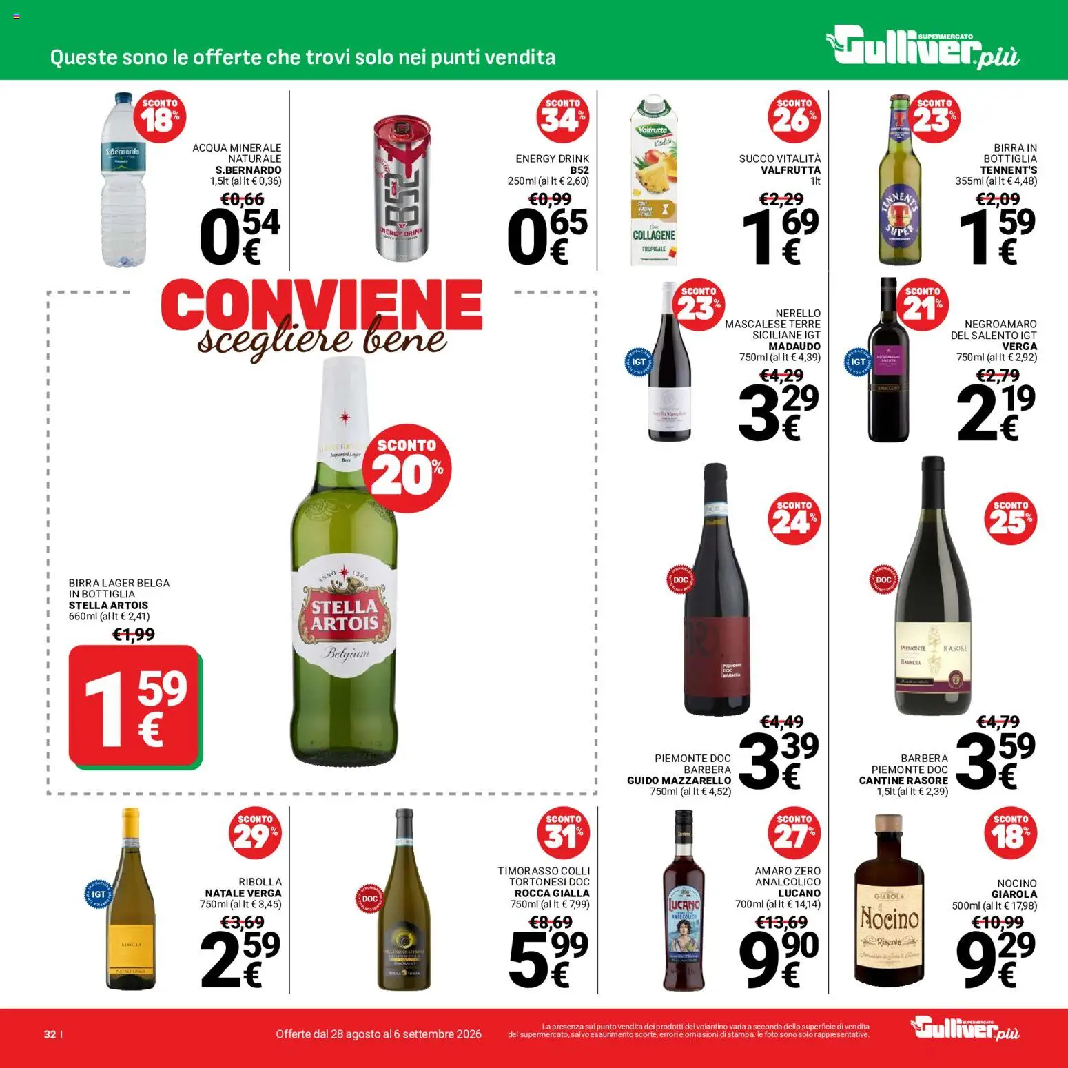 Volantino Gulliver del 28/08/2026 | Pagina: 32 | Prodotti: Succo, Acqua minerale, Bottiglia, Amaro