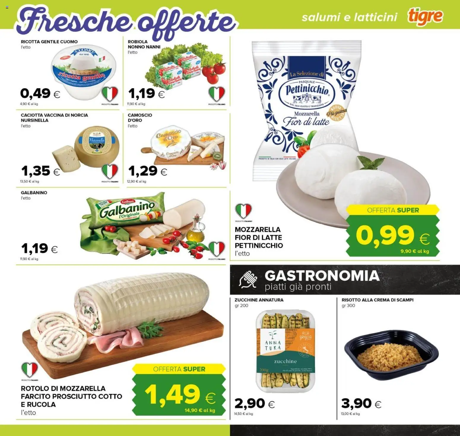 Volantino Tigre del 29/07/2026 | Pagina: 7 | Prodotti: Latte, Prosciutto, Zucchine, Griglia