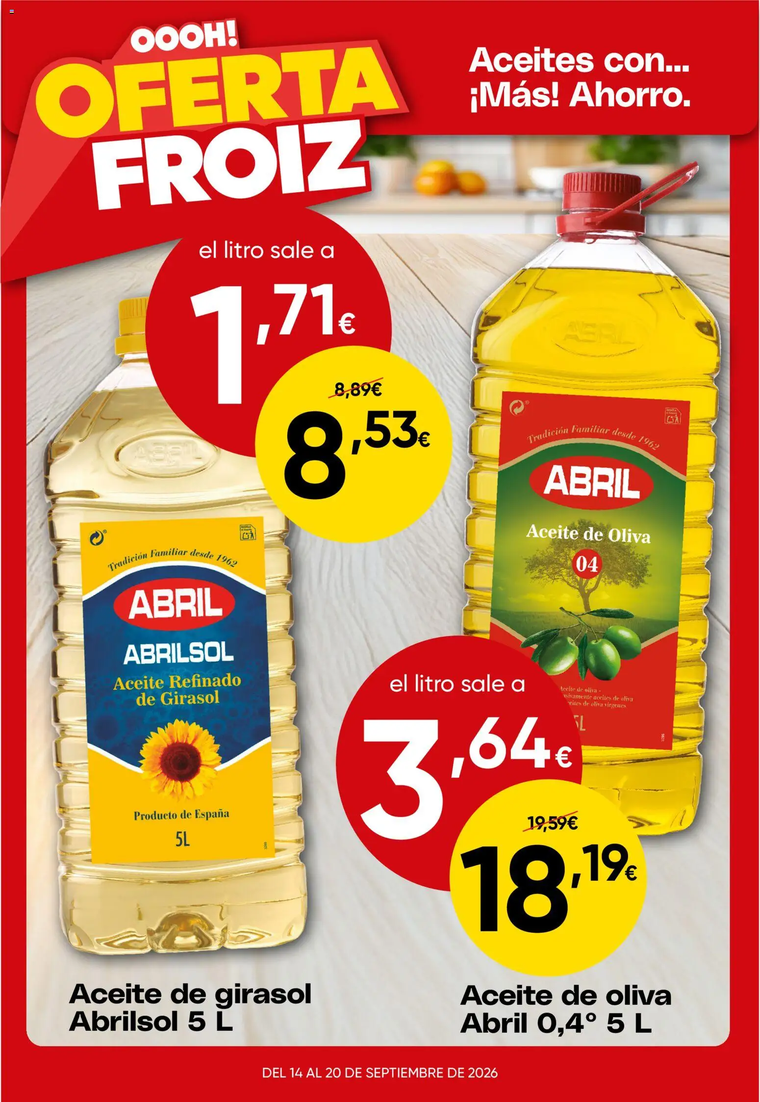 Froiz Oferta semanal │ válido desde el 14/09/2026 | Página: 5 | Productos: Aceite, Aceite de oliva, Aceite de girasol