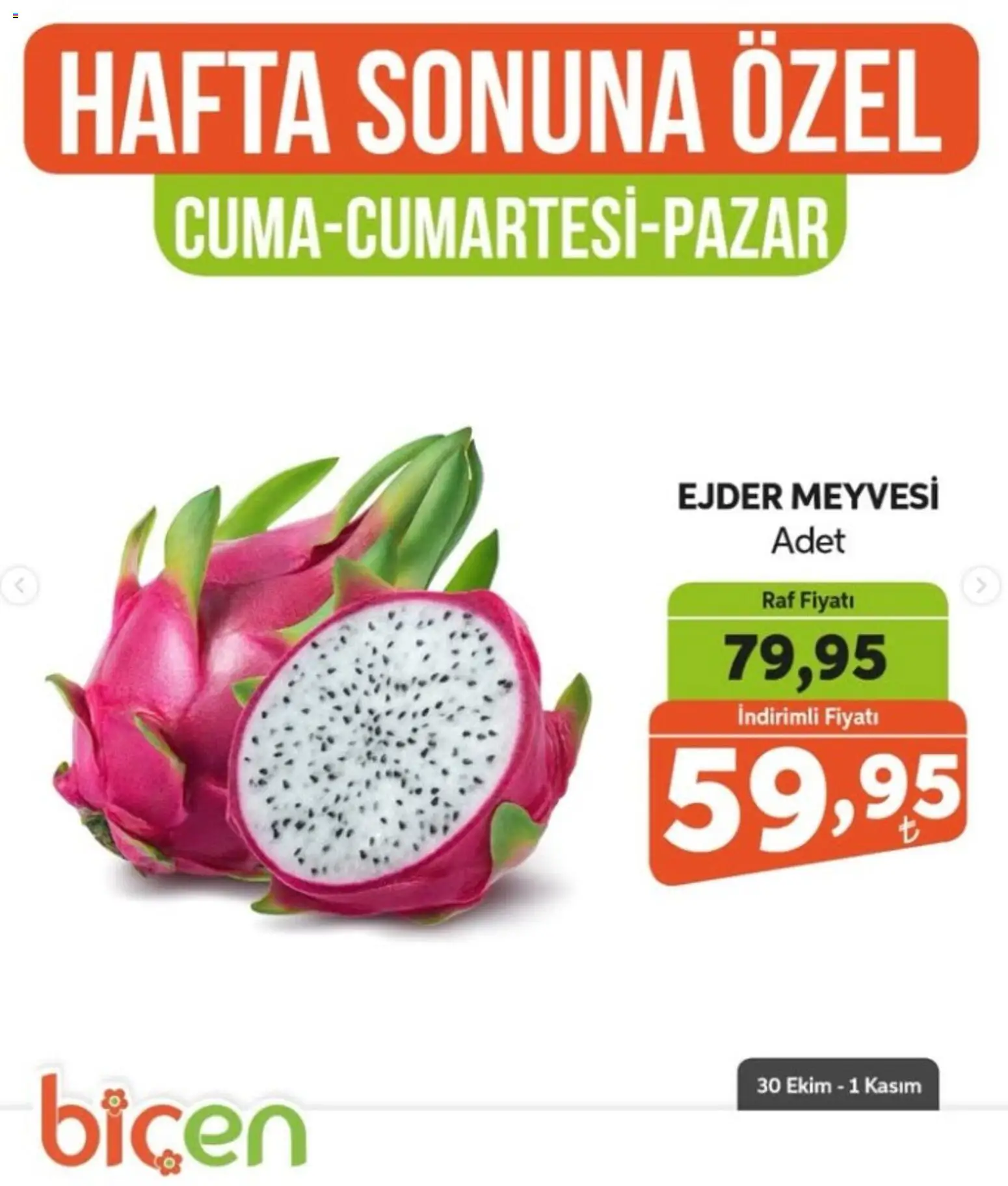 Biçen Market - Hafta Sonuna Özel - Sebze İndirimi - 30 Ekim 2026 tarihinden itibaren geçerlidir | Sayfa: 13 | Ürünler: Raf