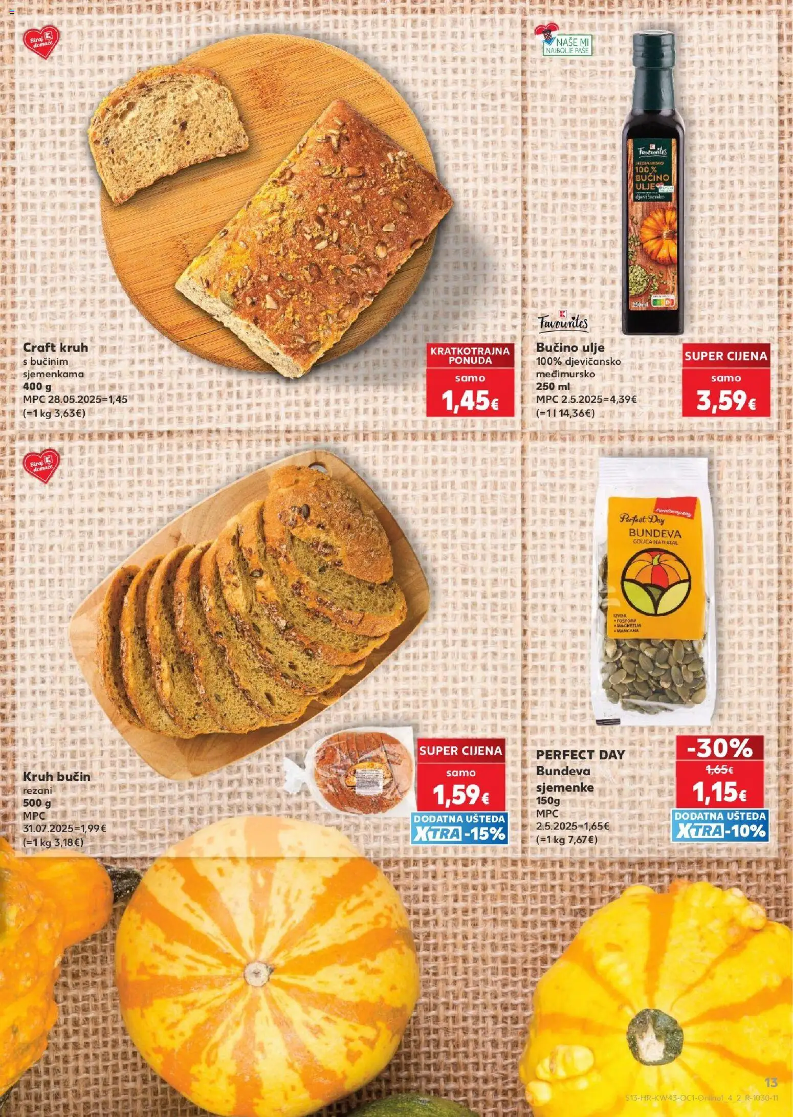 Kaufland katalog | vrijedi od 21.10.2026 | Stranica: 13 | Proizvodi: Ulje, Kruh, Bundeva, Sjemenke