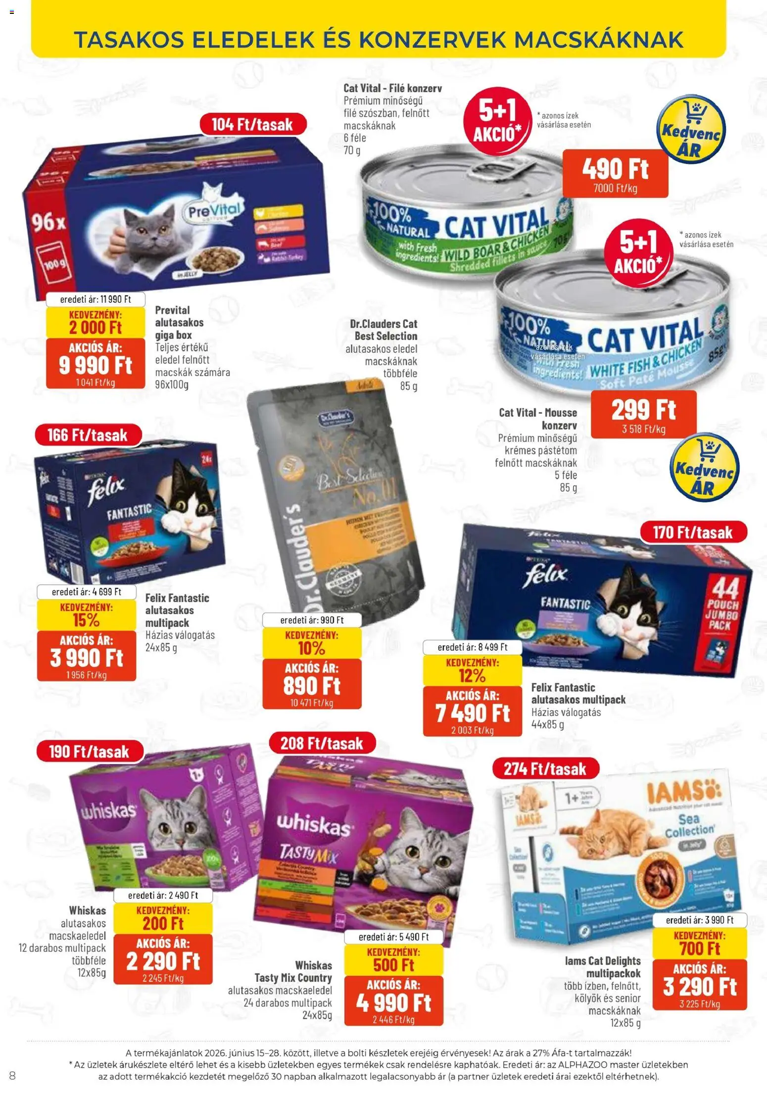 AlphaZoo akciós ujság - amely érvényes a következő dátumtól: 15.06.2026 | Oldal: 8 | Termékek: Macskaeledel, Whiskas, Pástétom