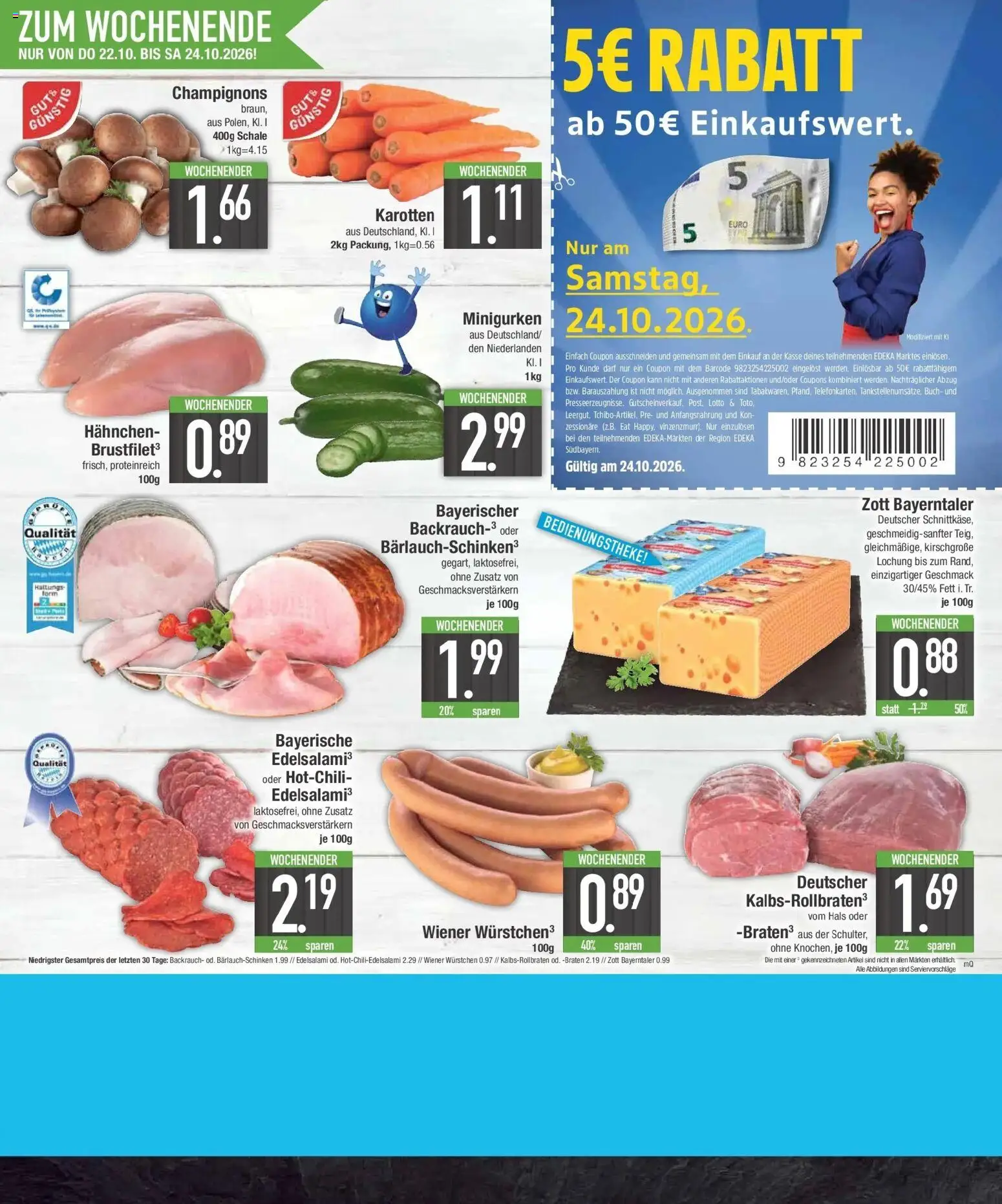 Edeka Prospekt Kolbermoor (ab 19.10.2026) » Angebote Online | Seite: 26 | Produkte: Hahnchen, Wiener wurstchen, Champignons
