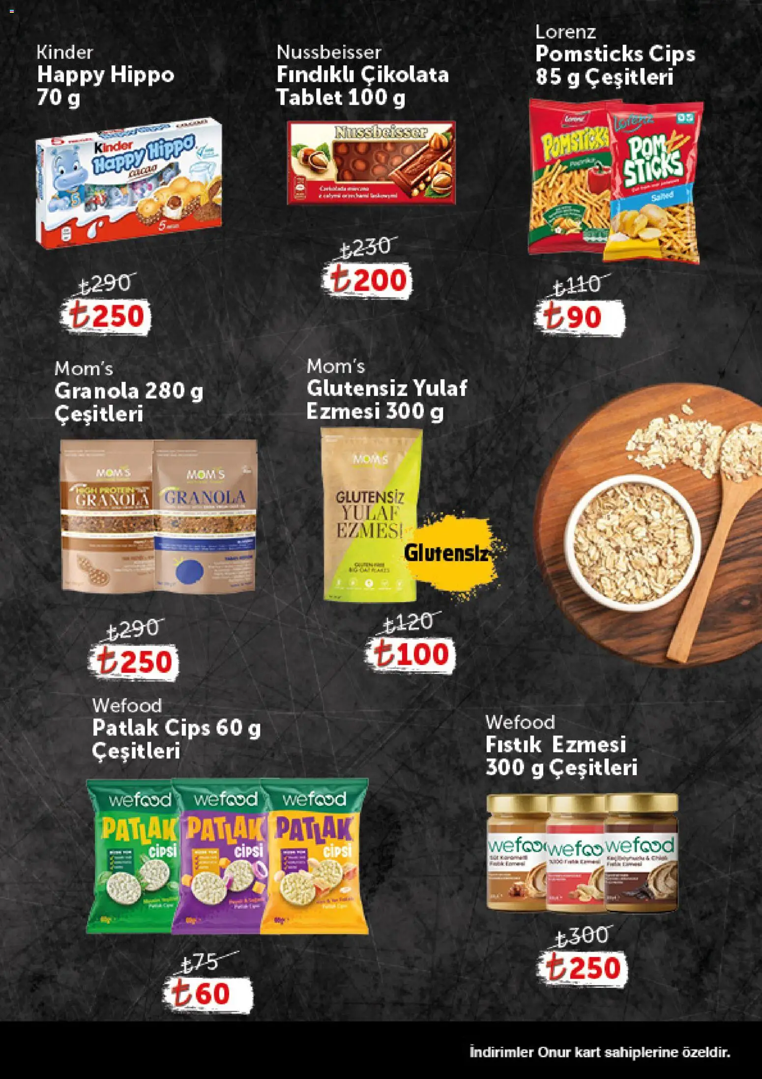 Onur Market - Katalog Gurme - 27 Ekim 2026 tarihinden itibaren geçerlidir | Sayfa: 9 | Ürünler: Fıstık, Çikolata, Cips, Tablet