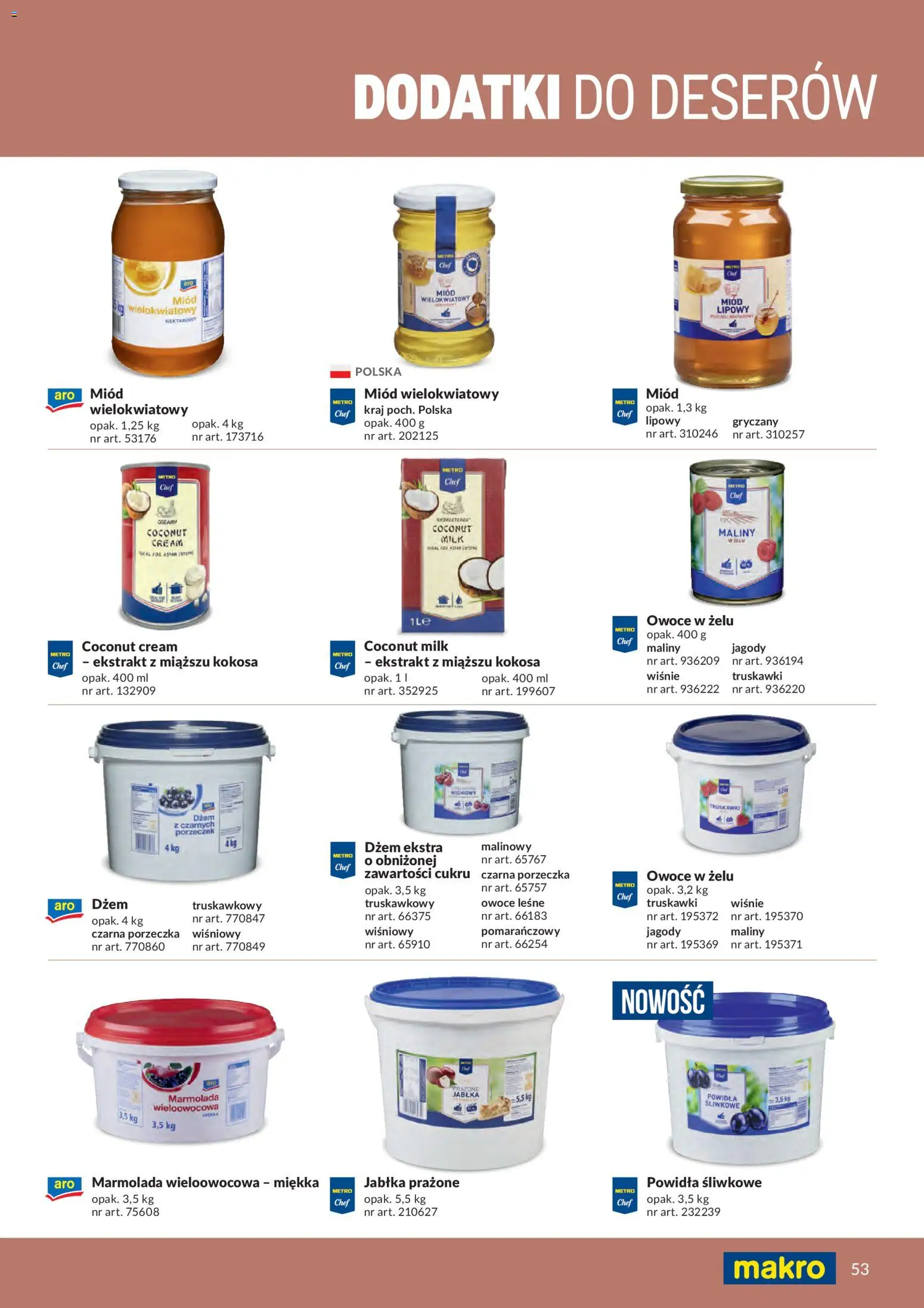 Makro gazetka - Produktów marek własnych dla profesjonalnej Gastronomii od 01.03.2026 | Strona: 53 | Produkty: Miód, Powidła śliwkowe, Miód lipowy, Dżem