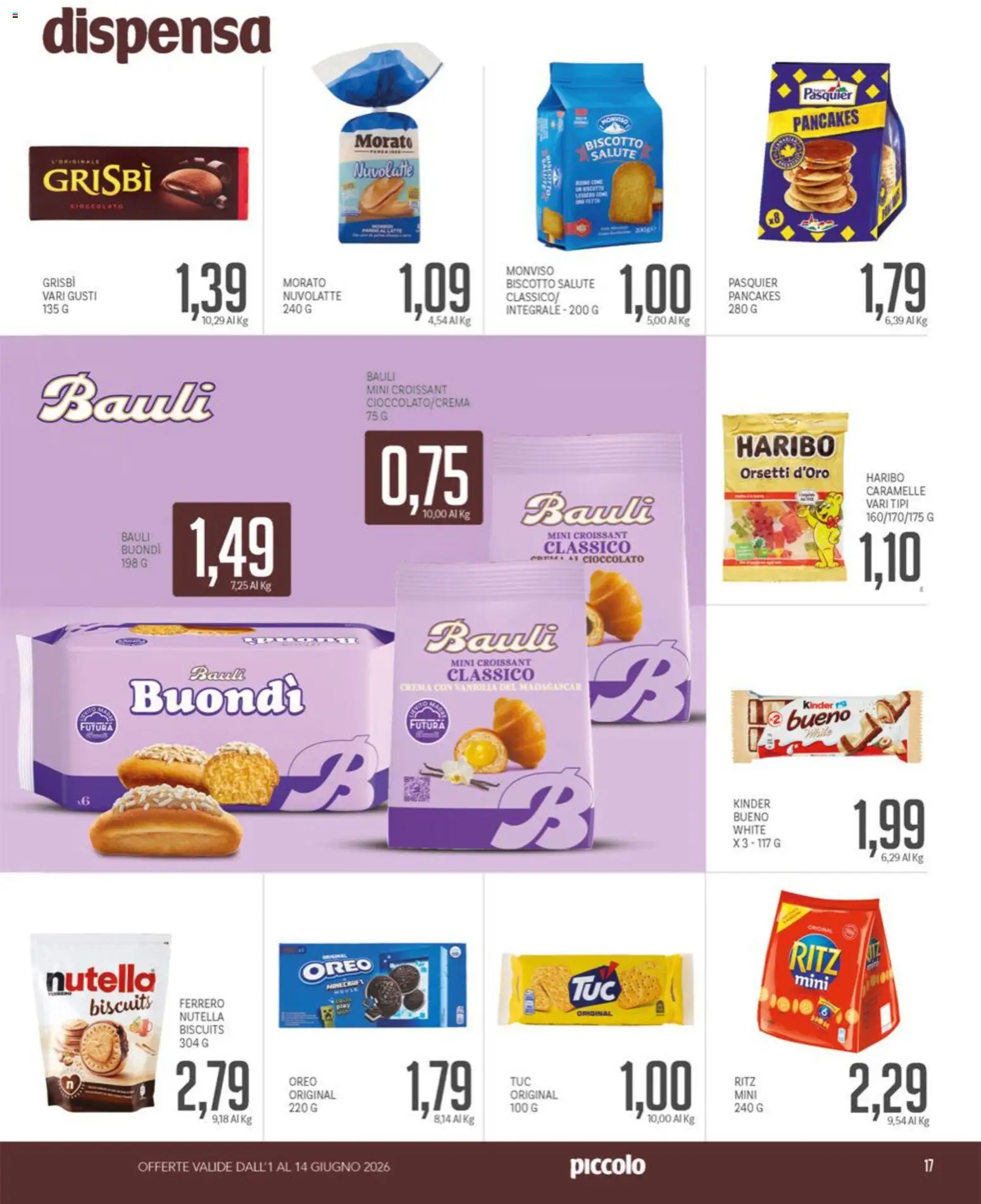 Volantino Piccolo del 01.06.2026 | Pagina: 17 | Prodotti: Crema, Cioccolato, Caramelle, Croissant