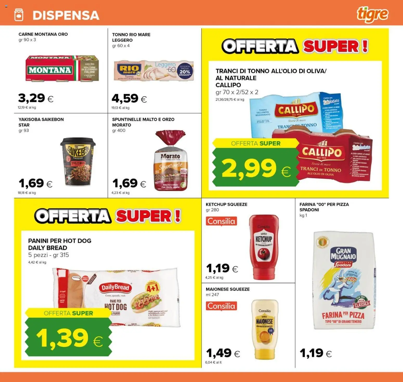 Volantino Tigre del 21/08/2026 | Pagina: 15 | Prodotti: Sale, Farina, Olio extra vergine, Lievito