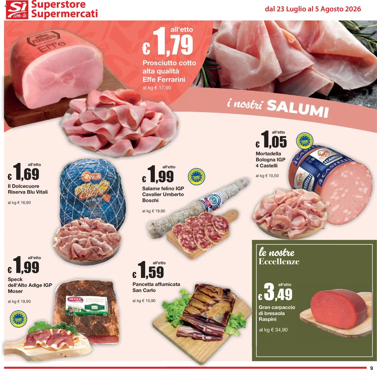 Volantino Sì con Te del 23/07/2026 | Pagina: 9 | Prodotti: Speck, Prosciutto Cotto, Tè, Mortadella