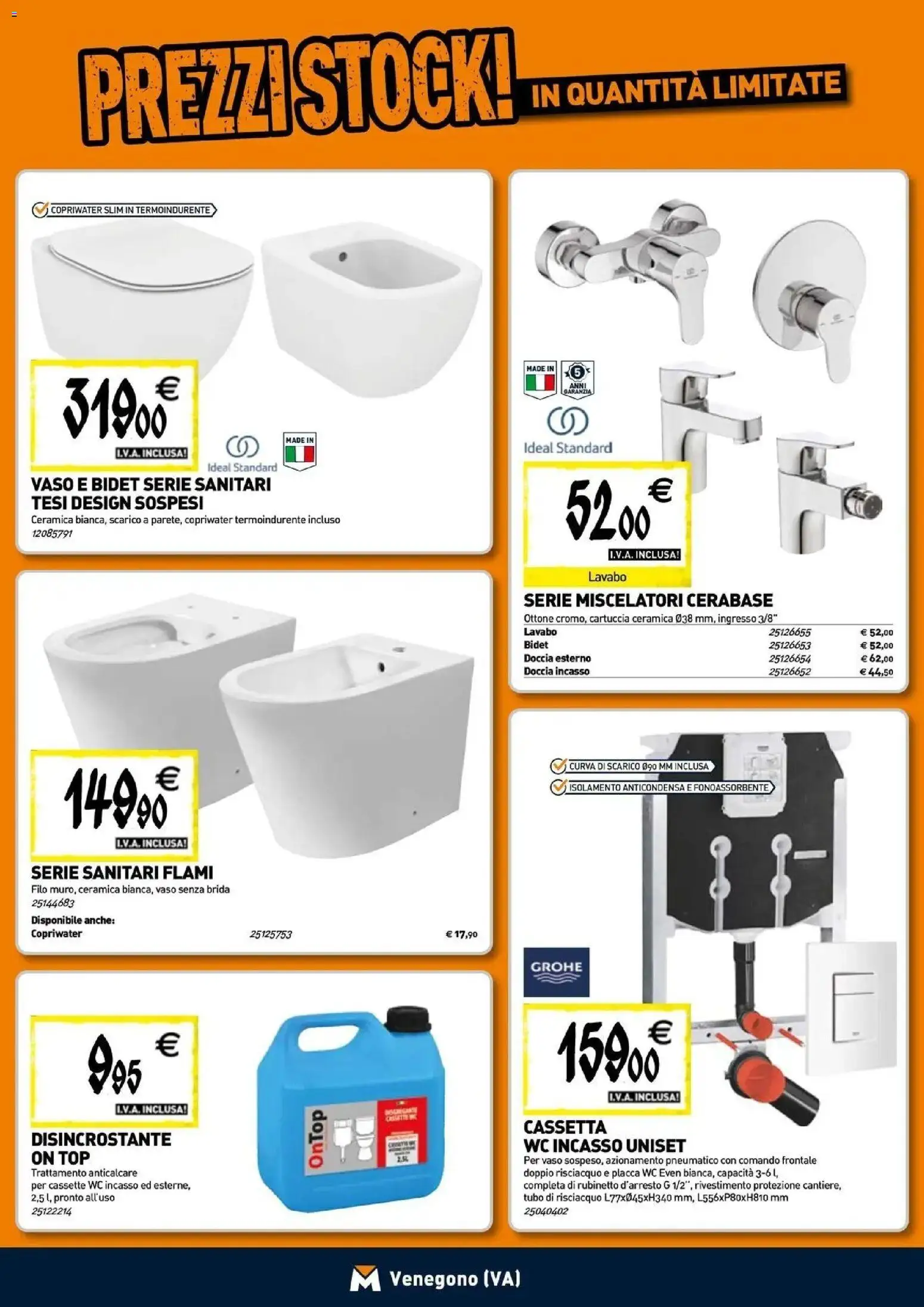 Nuovo TECNOMAT - Straordinari prezzi stock! dal 24/09/2026 > offerte anteprima 🛍️ | Pagina: 4 | Prodotti: Anticalcare, Top, Doccia, Vaso