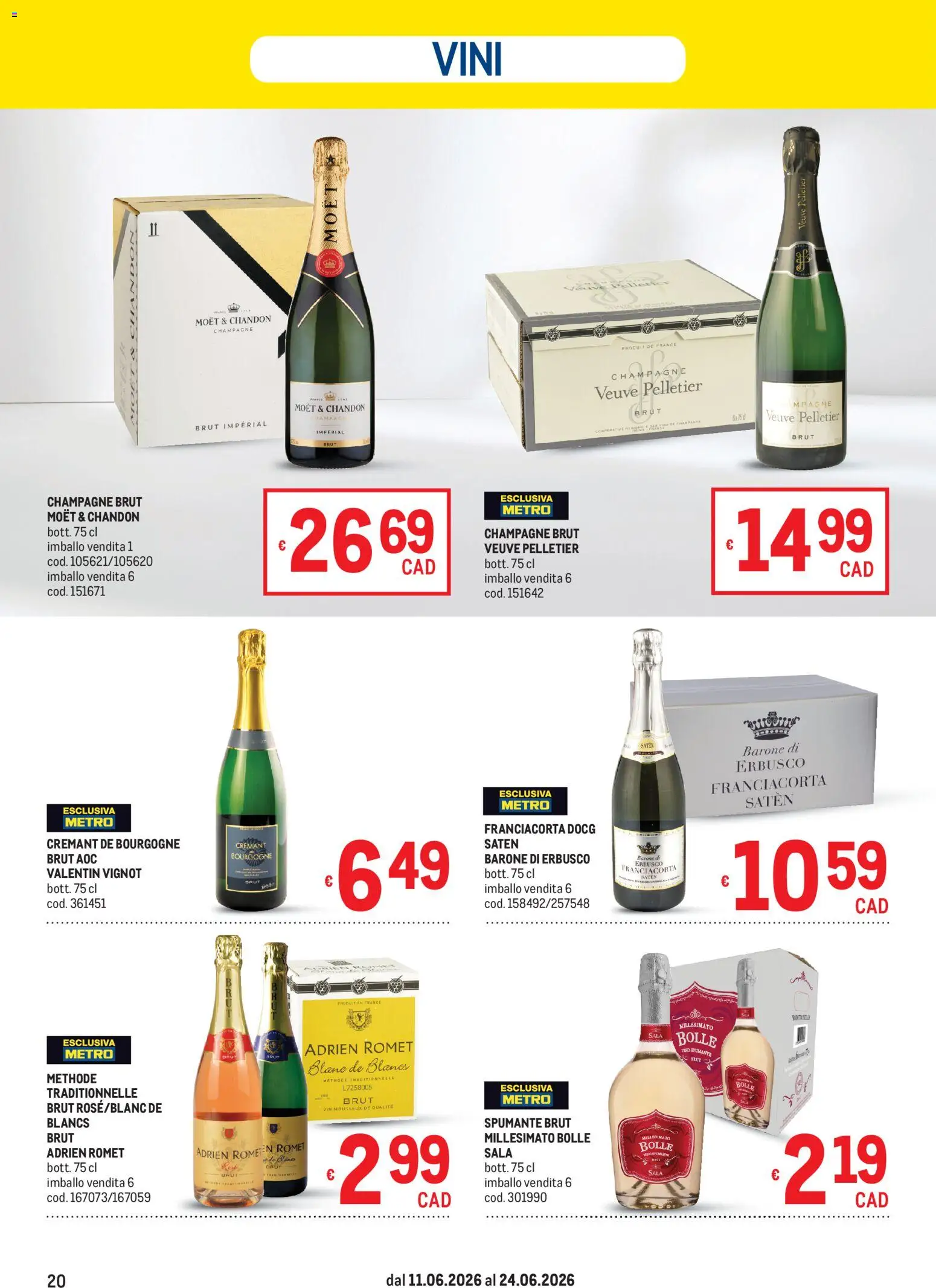 Volantino Metro del 11.06.2026 | Pagina: 20 | Prodotti: Spumante, Champagne