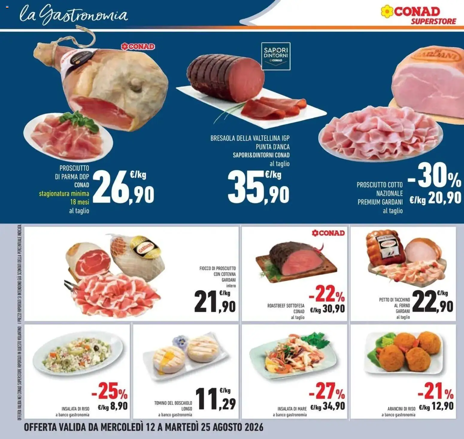 Volantino Conad dal 12/08/2026 > Anteprima | Pagina: 10 | Prodotti: Prosciutto di Parma, Prosciutto Cotto, Riso, Forno