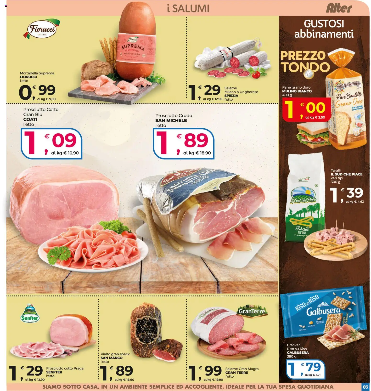 Volantino Alter Discount del 23/07/2026 | Pagina: 3 | Prodotti: Prosciutto Crudo, Prosciutto Cotto, Prosciutto, Taralli