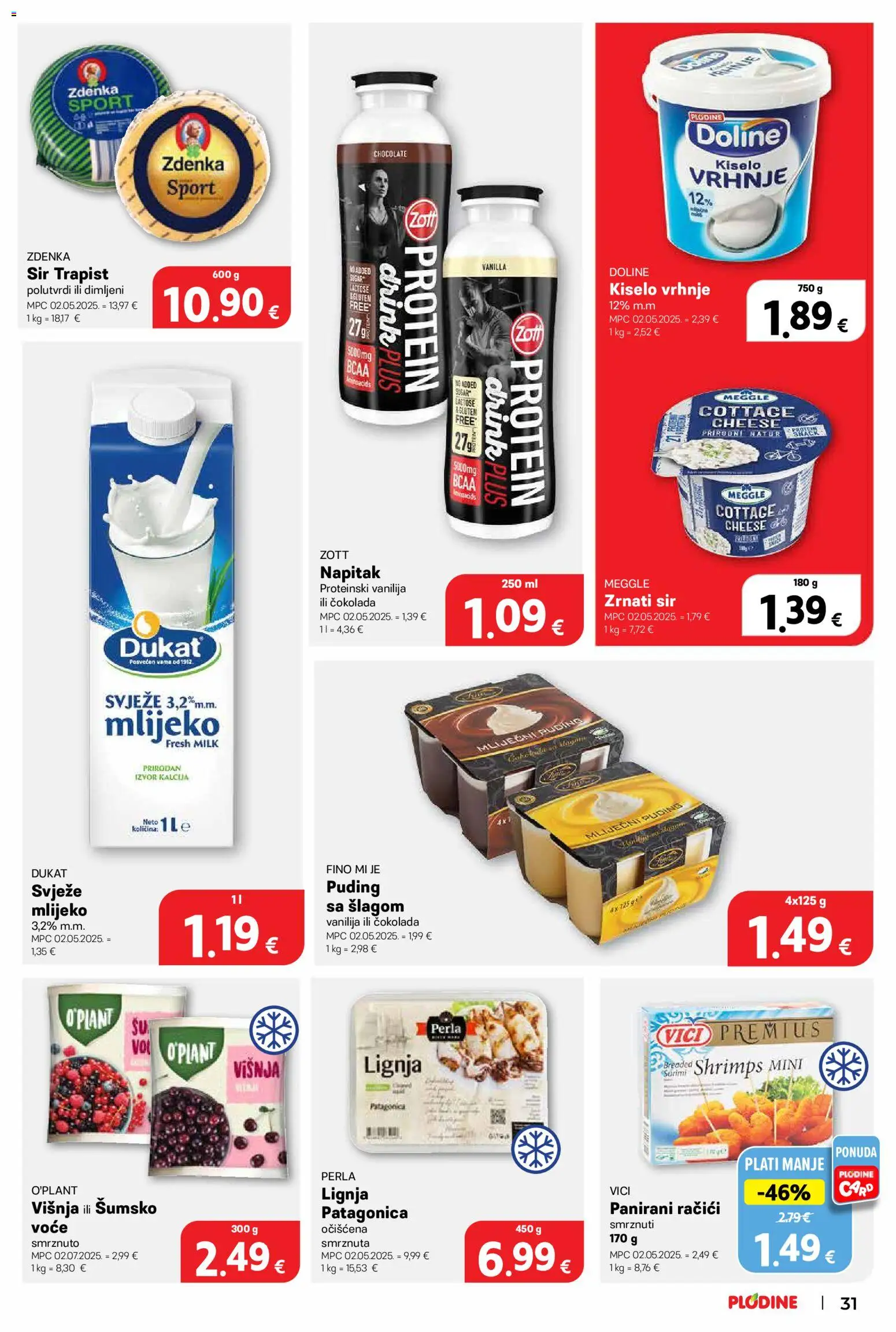 Plodine katalog | vrijedi od 17.06.2026 | Stranica: 31 | Proizvodi: Sir, Trapist, Puding, Kiselo vrhnje