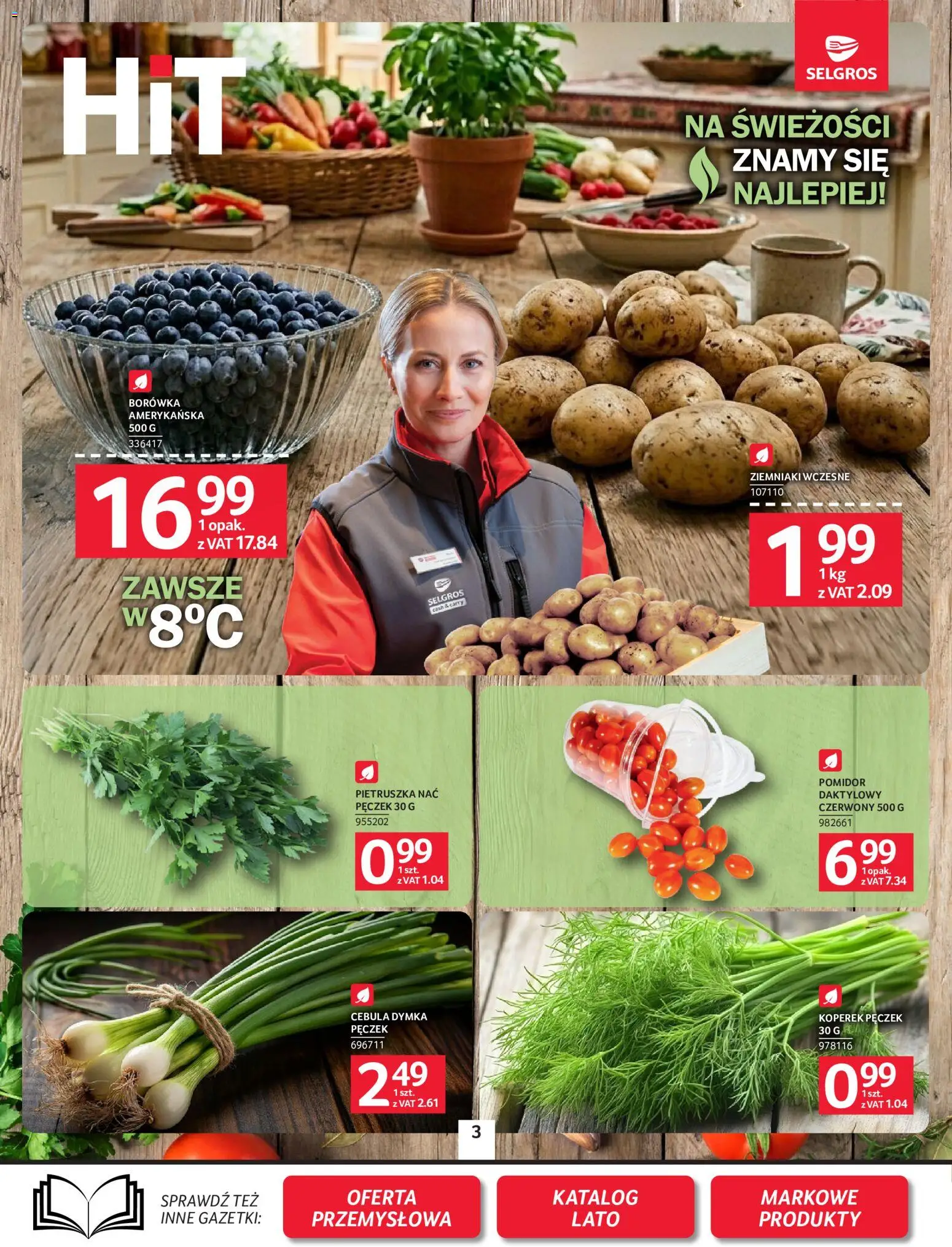 Selgros cash&carry gazetka od 16.07.2026 | Strona: 3 | Produkty: Pietruszka, Koperek, Borówka amerykańska, Ziemniaki