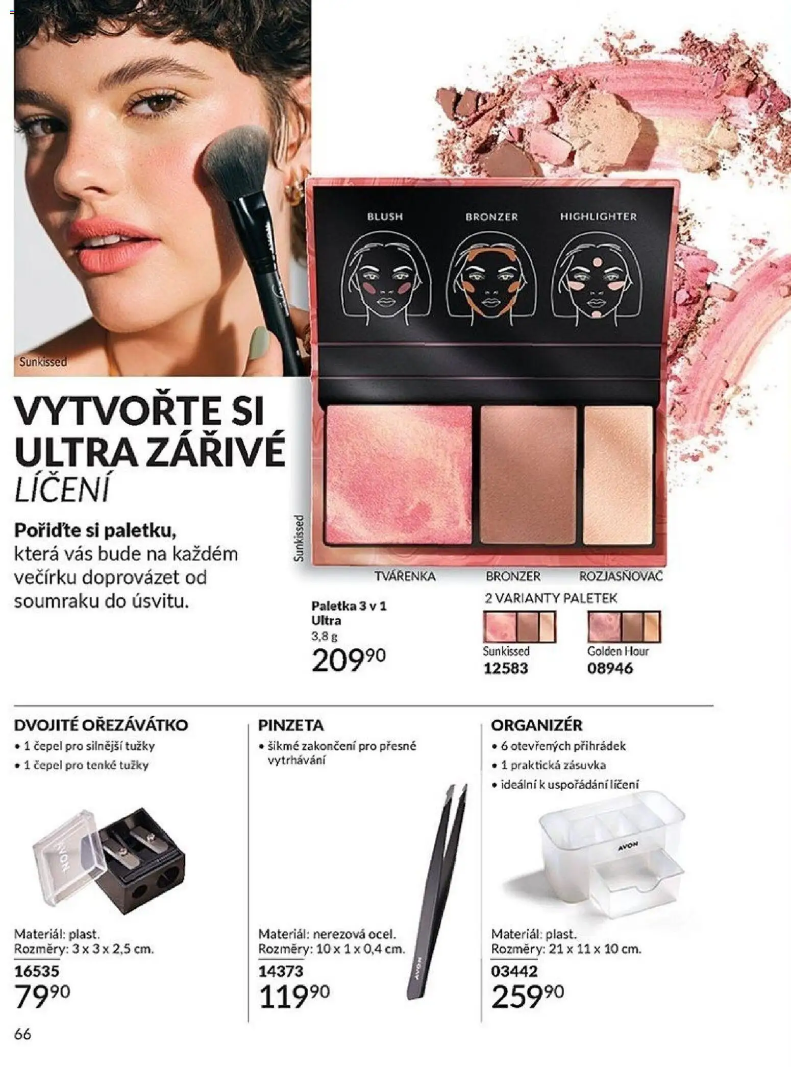 Avon Katalog 05/2026 od 01.05.2026 | Strana: 66 | Produkty: Organizér, Ořezávátko, Tvářenka, Rozjasňovač