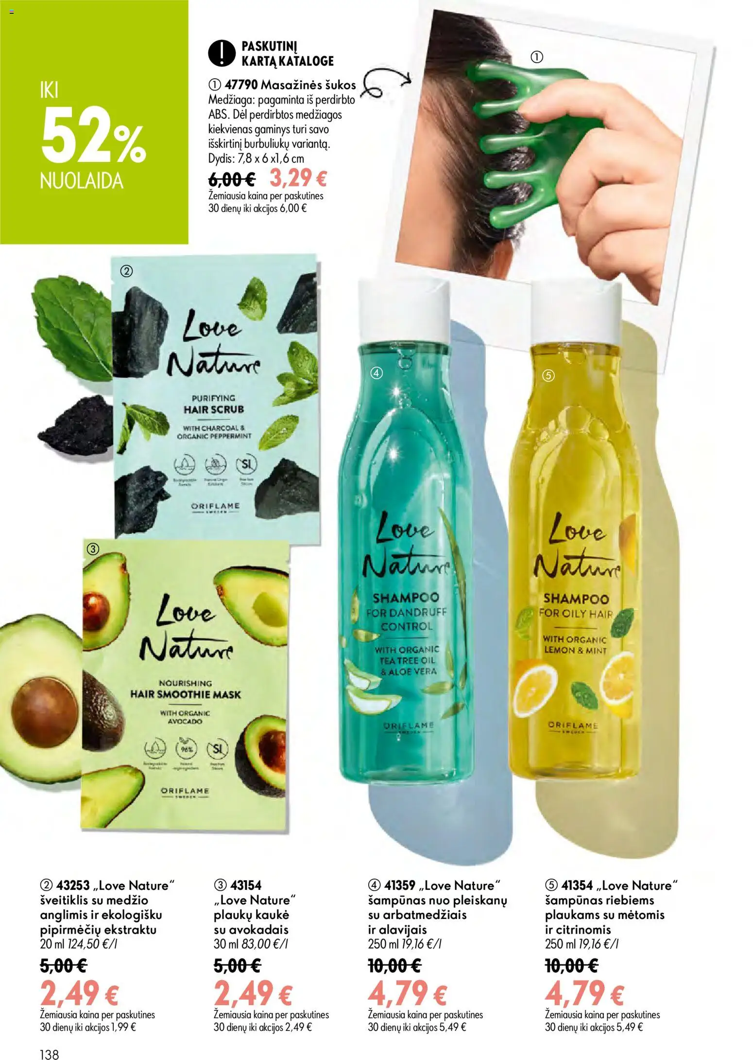 Oriflame akcijos nuo 2026.08.05 | Puslapis: 138 | Prekių: Šampūnas, Kaukė, Šveitiklis