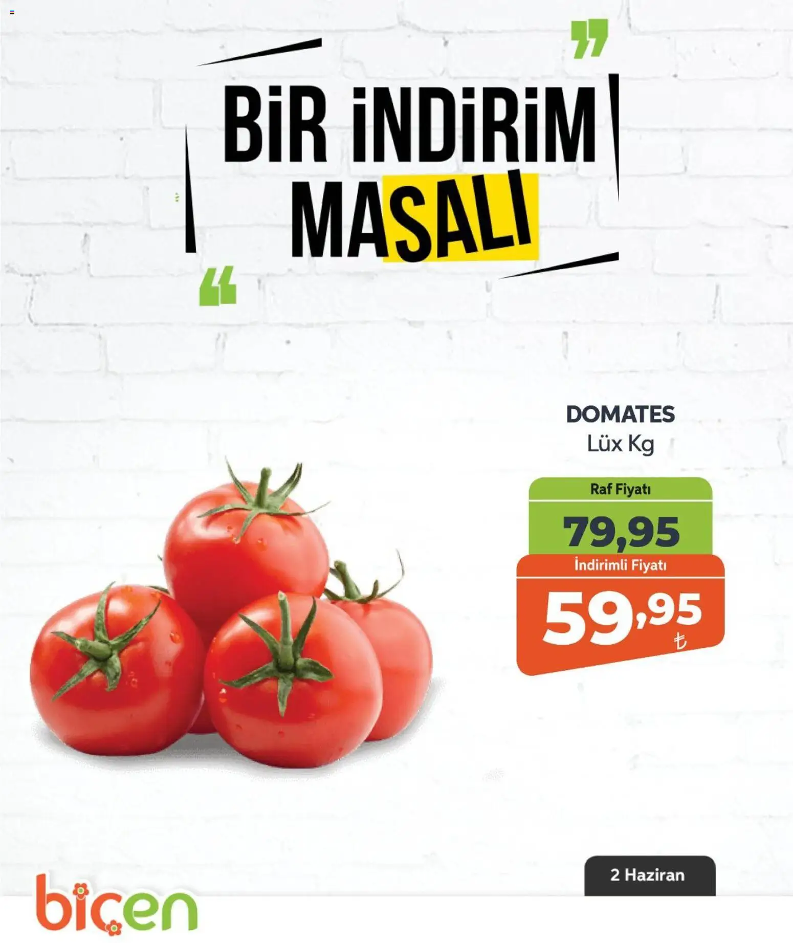 Biçen Market - Bir İndirim MaSalı - sebze - 02.06.2026 tarihinden itibaren geçerlidir | Sayfa: 14