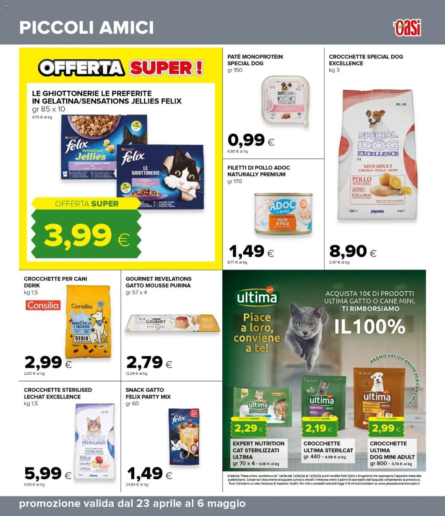 Volantino Oasi del 23.04.2026 | Pagina: 35 | Prodotti: Paté, Pollo, Maiale, Crocchette