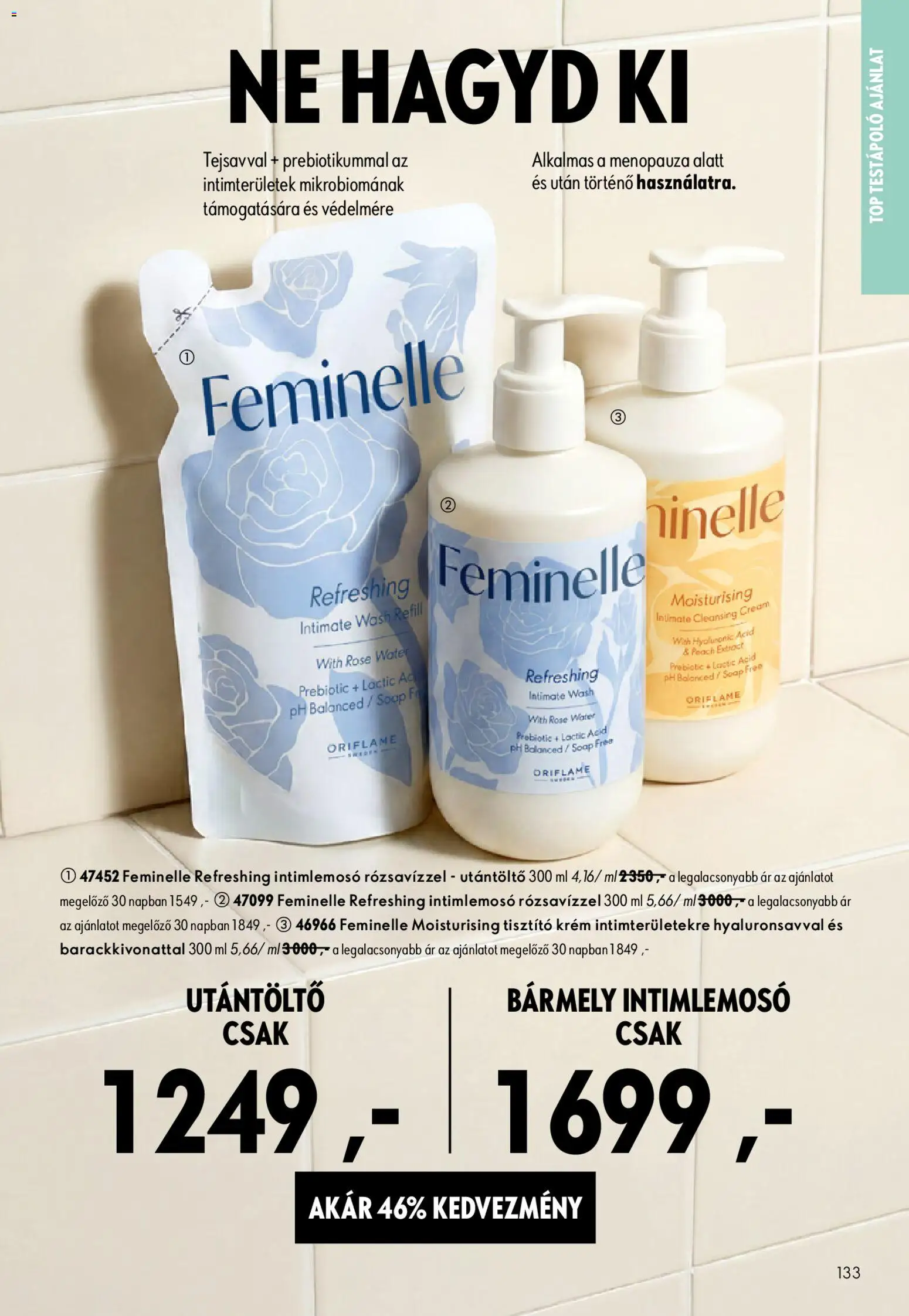 Oriflame akciós ujság - amely érvényes a következő dátumtól: 2026.09.09. | Oldal: 133 | Termékek: Tisztító, Krém, Utántöltő, Testápoló