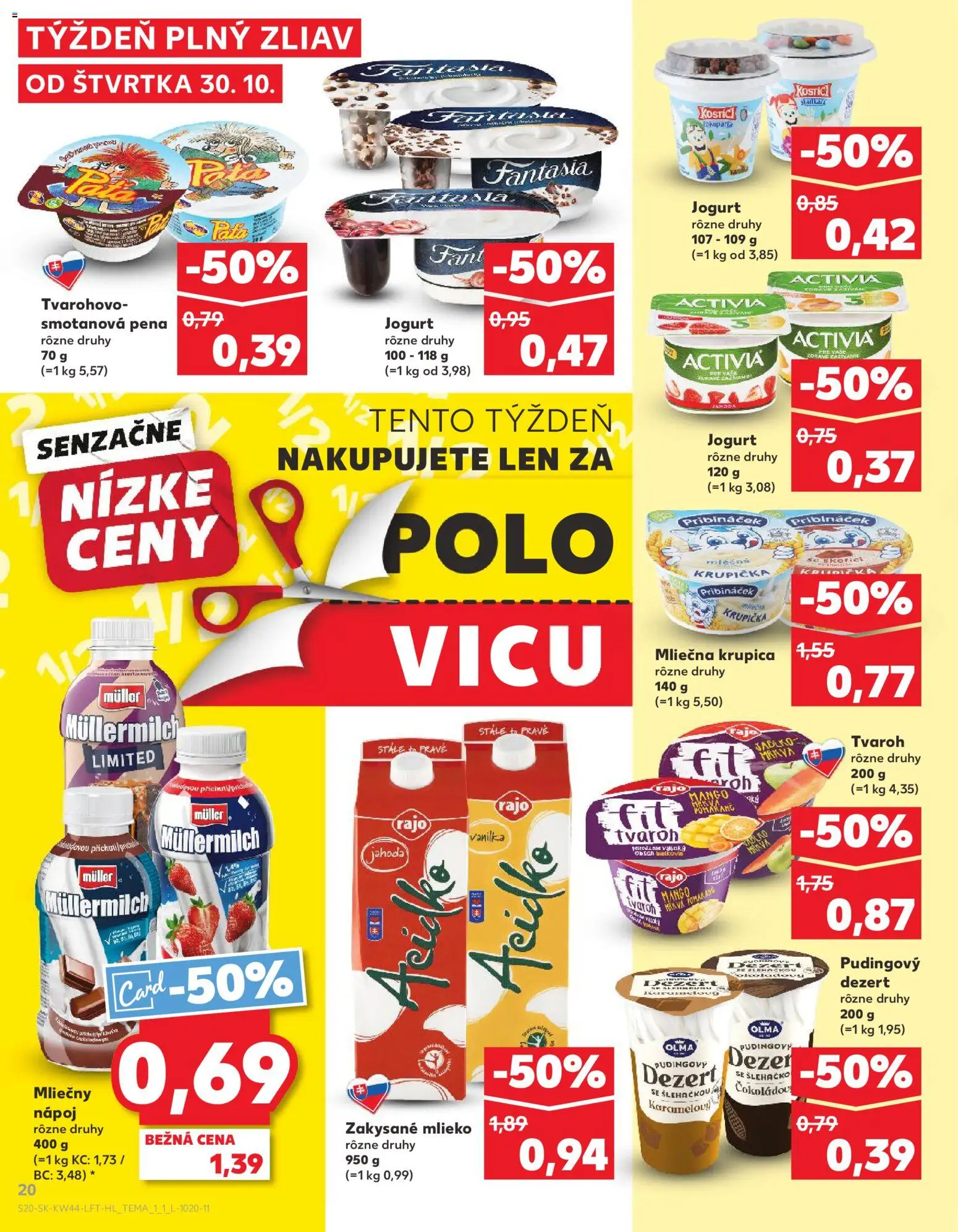 Nové Kaufland akcie – leták je platný od 30.10.2025 | Strana: 20 | Produkty: Tvaroh, Acidko, Zakysané mlieko, Pena