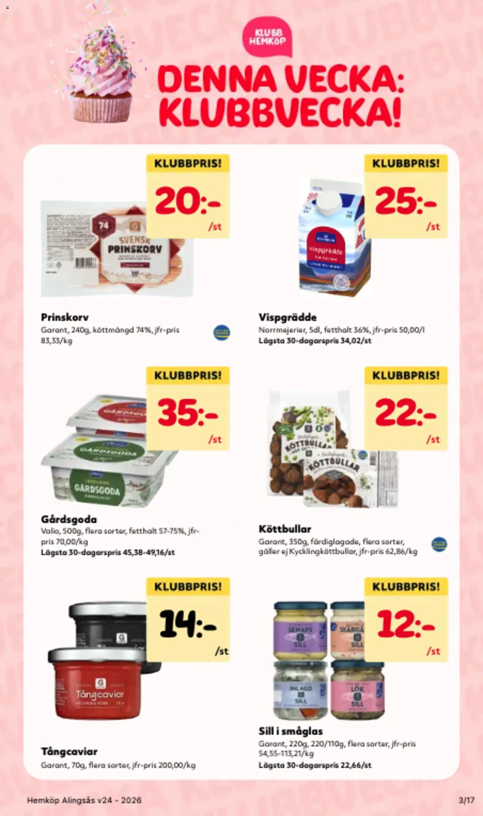 Hemköp reklamblad aktuell från 08.06.2026 | Sida: 3 | Produkter: Prinskorv, Galler, Sill, Vispgrädde