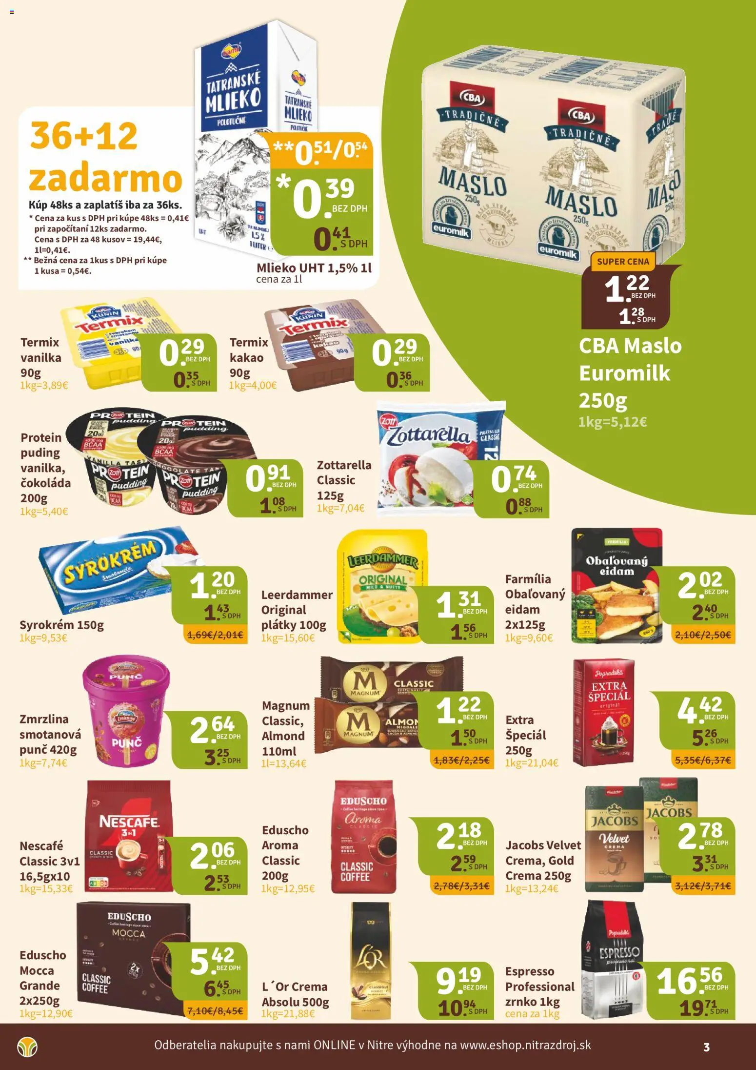 Nové Nitrazdroj akcie – leták je platný od 19.06.2026 | Strana: 3 | Produkty: Jacobs Velvet, Maslo, Čokoláda, Nescafé Classic