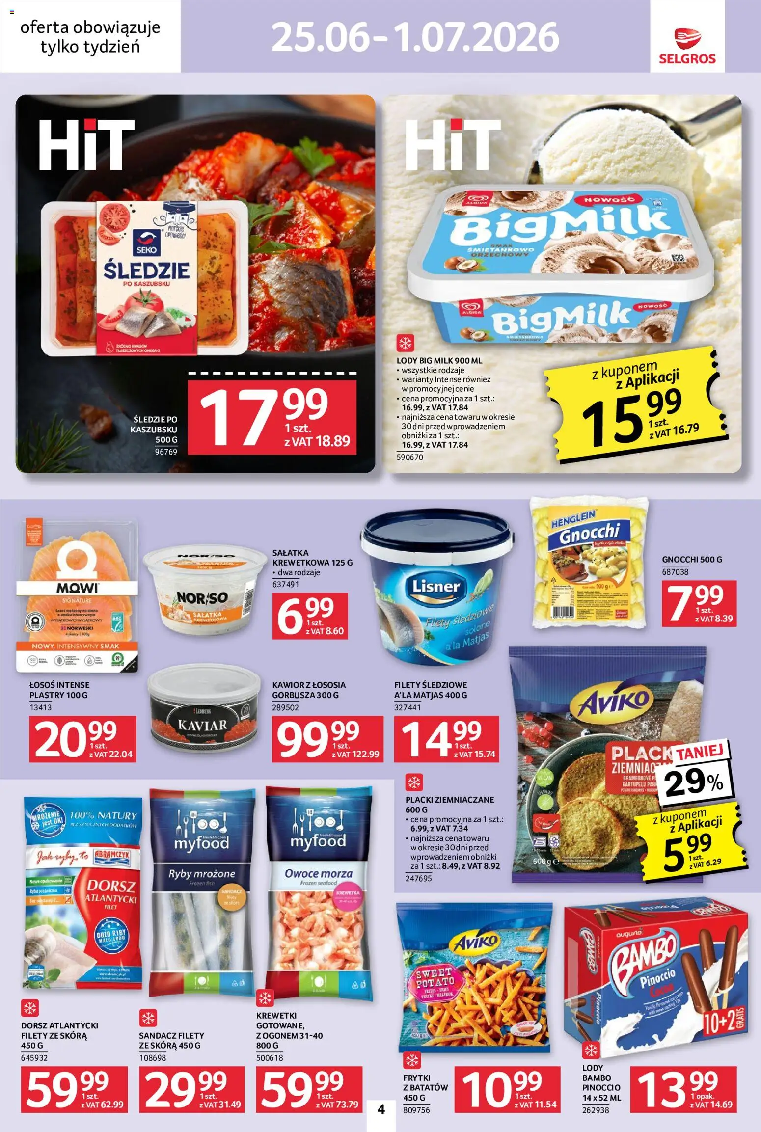 Selgros cash&carry gazetka - Jeszcze więcej super promocji od 25.06.2026 | Strona: 4 | Produkty: Krewetki, Sandacz, Dorsz, Mrożone owoce