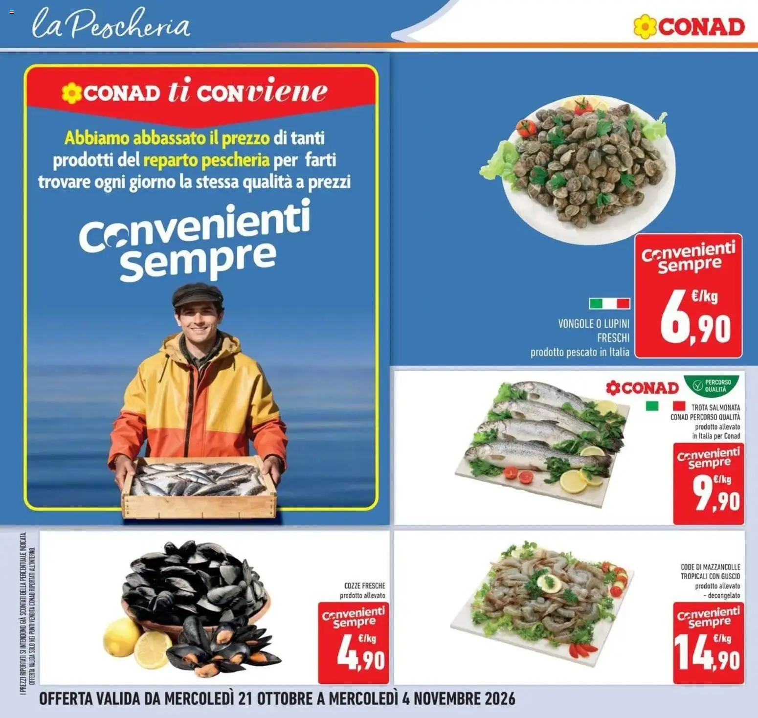 Volantino Conad del 21/10/2026 | Pagina: 16 | Prodotti: Lupini, Cozze, Vongole, Trota