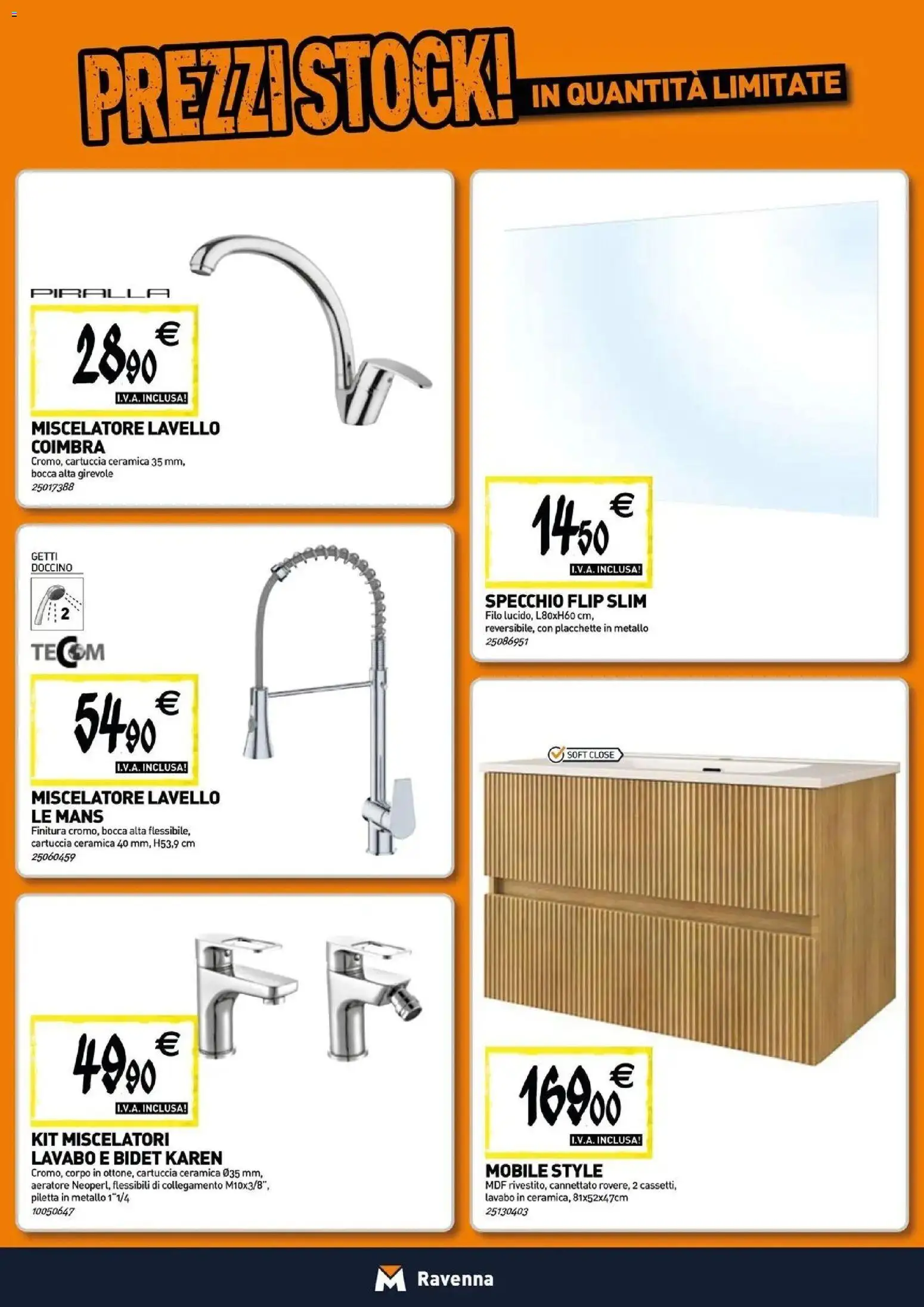 Nuovo TECNOMAT - Straordinari prezzi stock! dal 30/07/2026 > offerte anteprima 🛍️ | Pagina: 5 | Prodotti: Mobile, Lavello, Miscelatore, Specchio