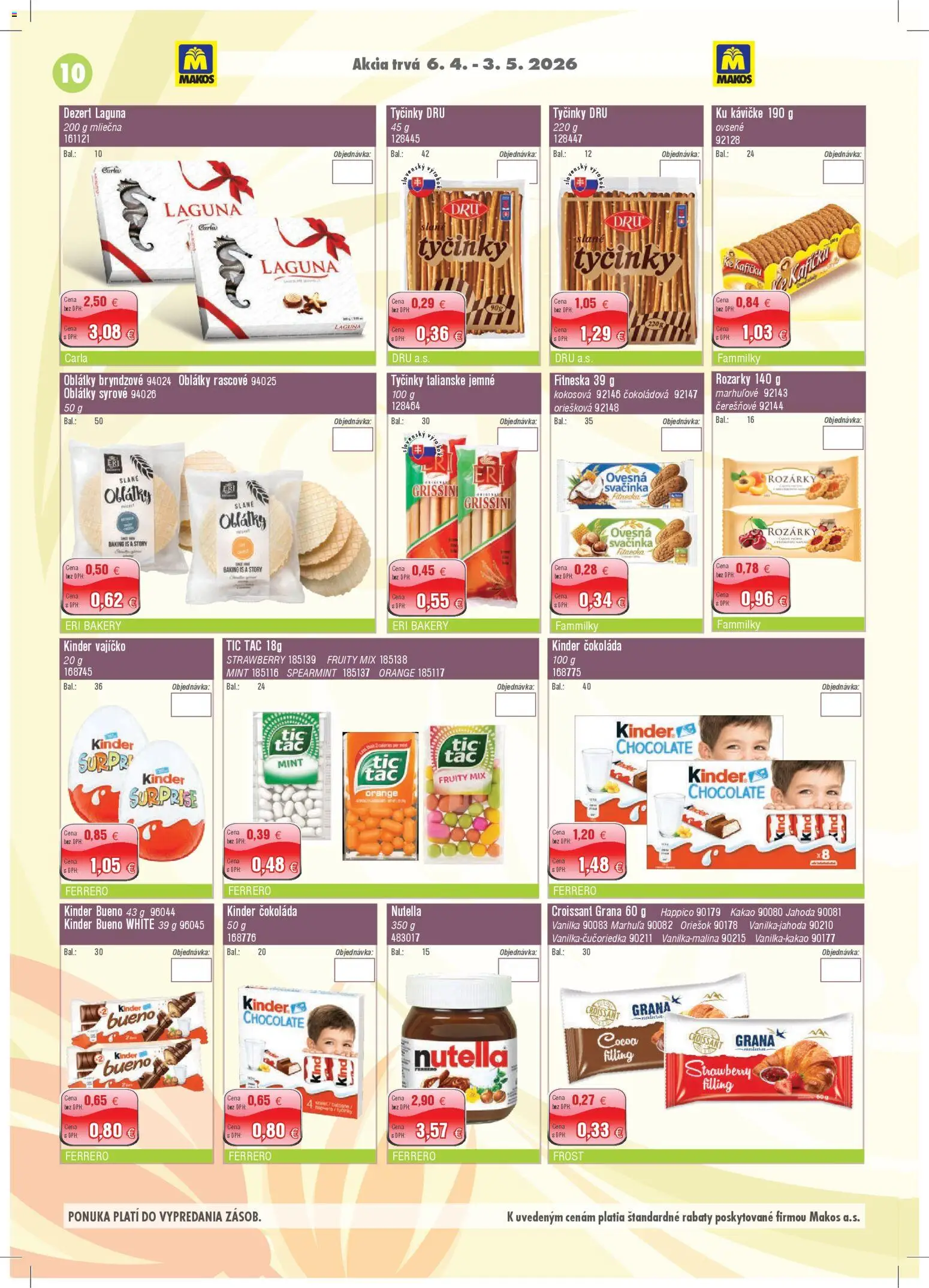 Nové Makos akcie – leták je platný od 06.04.2026 | Strana: 10 | Produkty: Croissant, Kinder, Čokoláda, Nutella