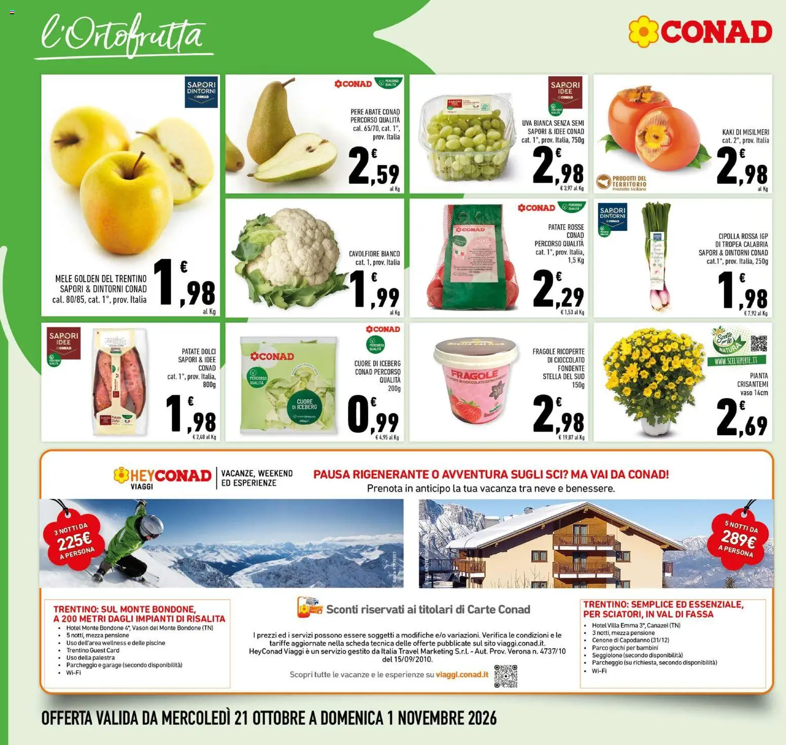 Volantino Conad del 21/10/2026 | Pagina: 6 | Prodotti: Mele, Uva, Cavolfiore, Fragole ricoperte di cioccolato