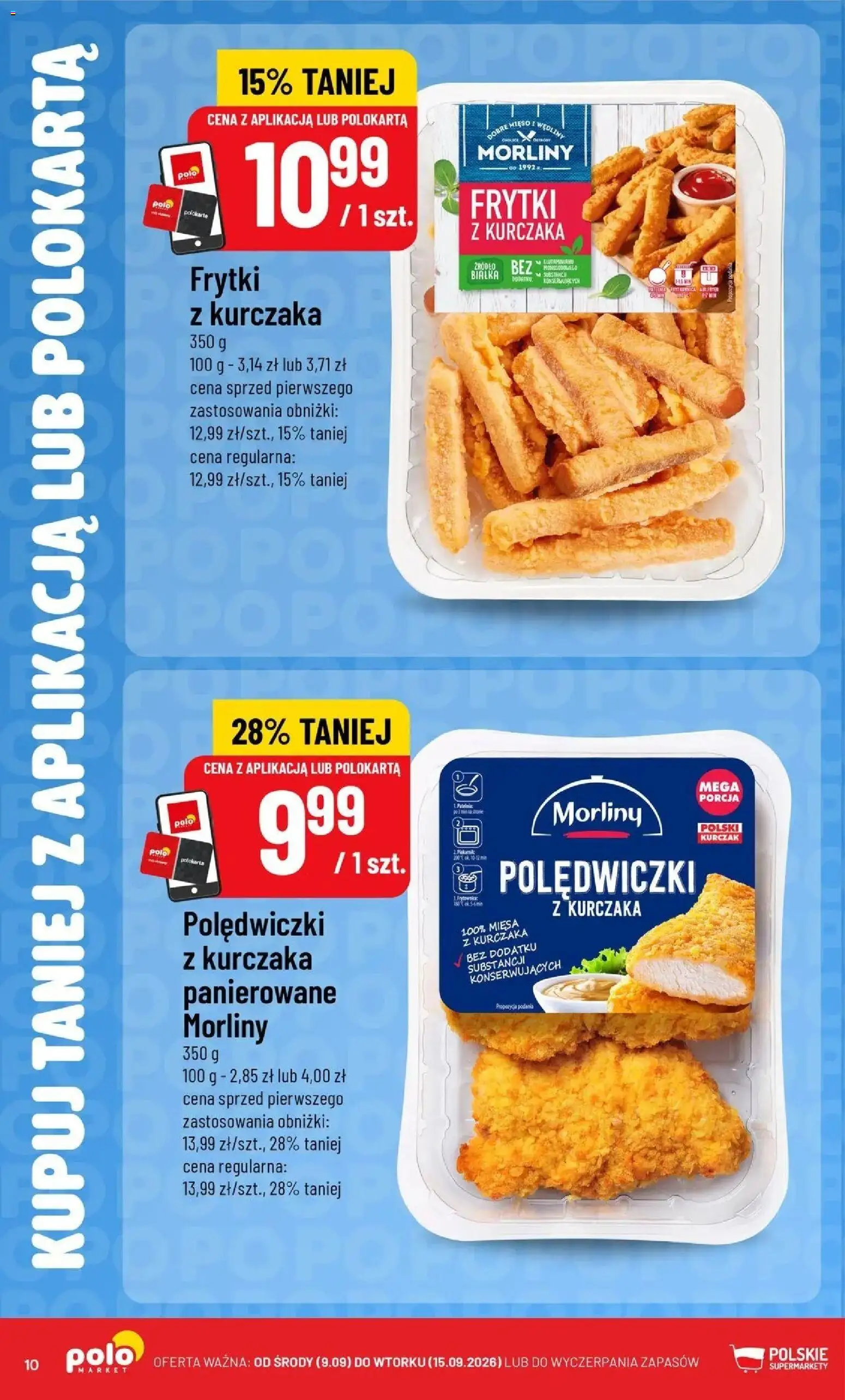Nowa POLOmarket gazetka od jutra 09.09.2026 | Strona: 10 | Produkty: Polędwiczki z kurczaka, Polędwiczki, Wędliny, Frytki