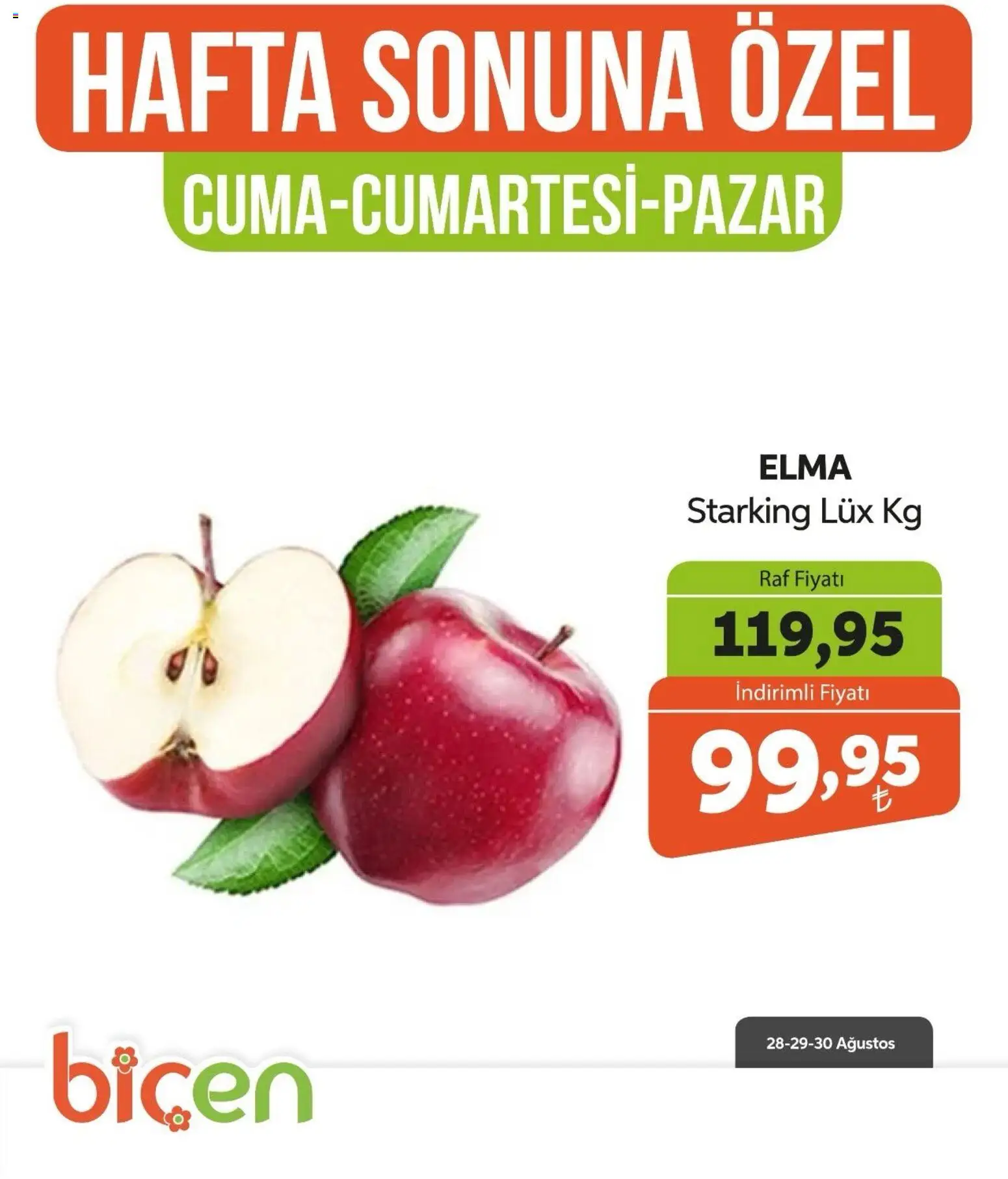 Biçen Market - Hafta Sonuna Özel - Meyve İndirimi - 28 Ağustos 2026 tarihinden itibaren geçerlidir | Sayfa: 13 | Ürünler: Raf, Elma