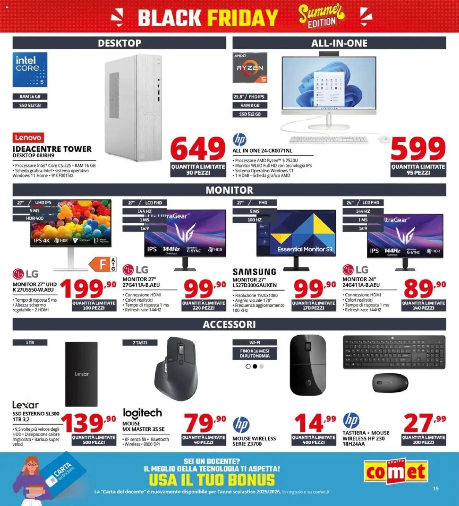 Nuovo Comet - Summer Black Friday da Comet! dal 04/06/2026 > offerte anteprima 🛍️ | Pagina: 19 | Prodotti: Monitor, Mouse, Tastiera, Samsung