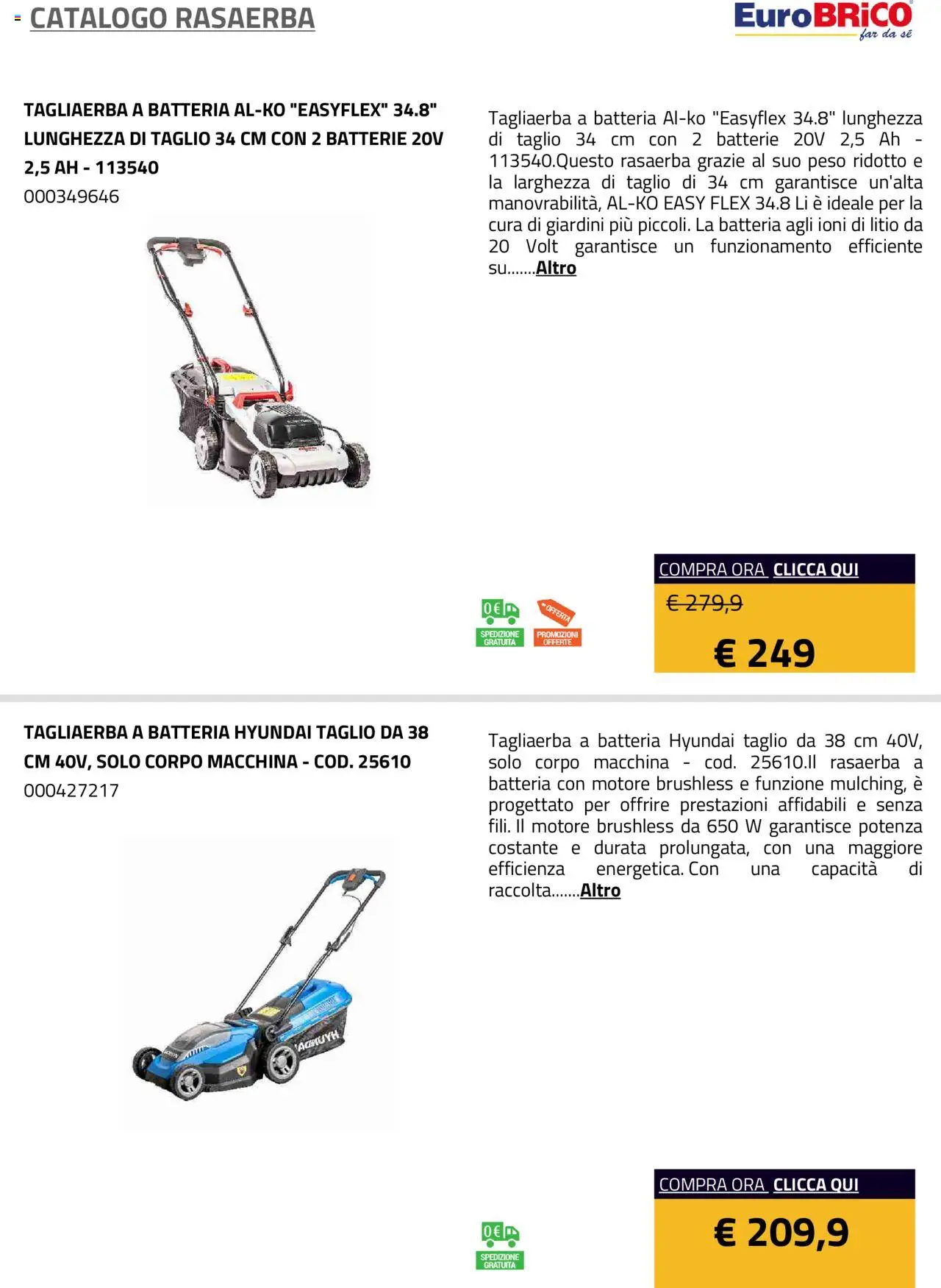 Volantino Eurobrico del 23.07.2025 | Pagina: 33 | Prodotti: Rasaerba, Batteria, Batterie