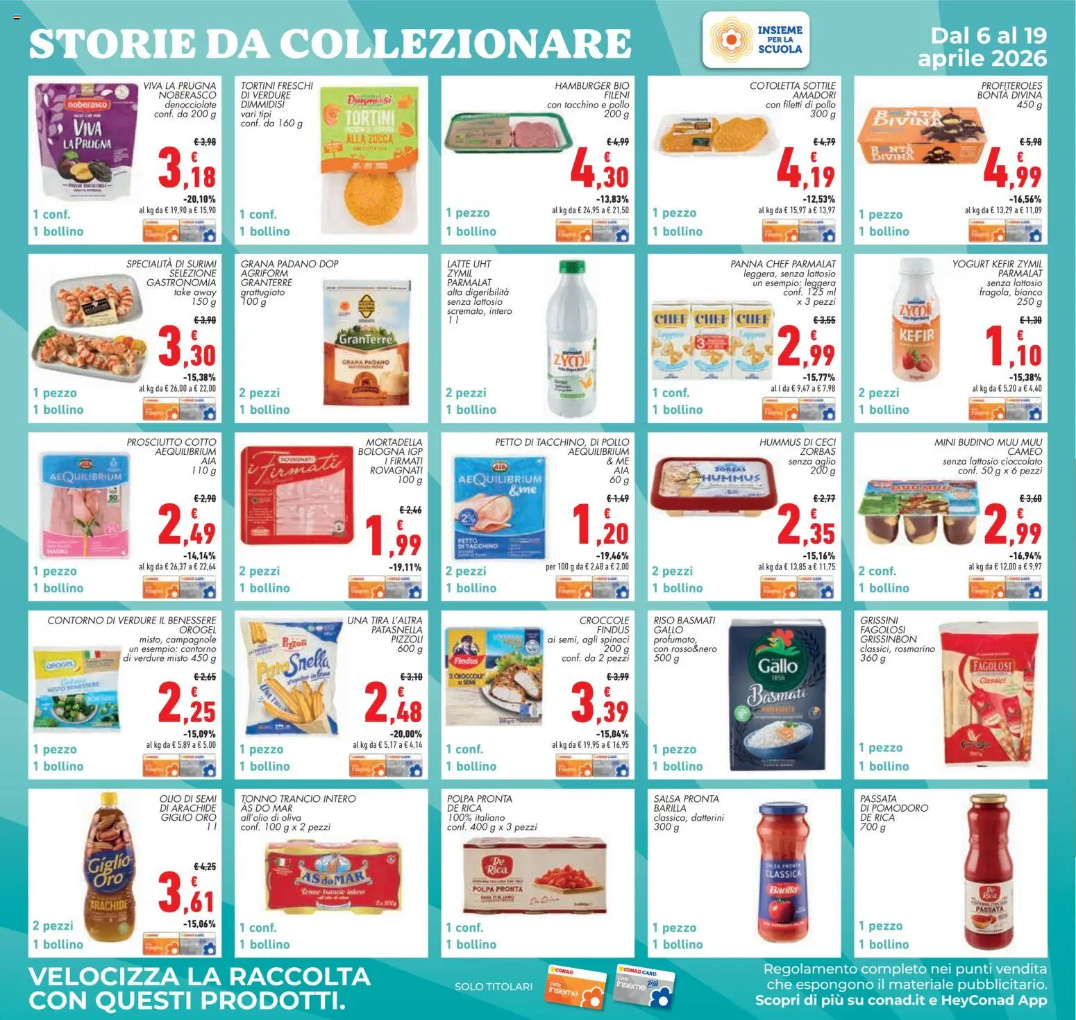 Volantino Conad del 08.04.2026 | Pagina: 26 | Prodotti: Cioccolato, Verdure, Mortadella, Budino