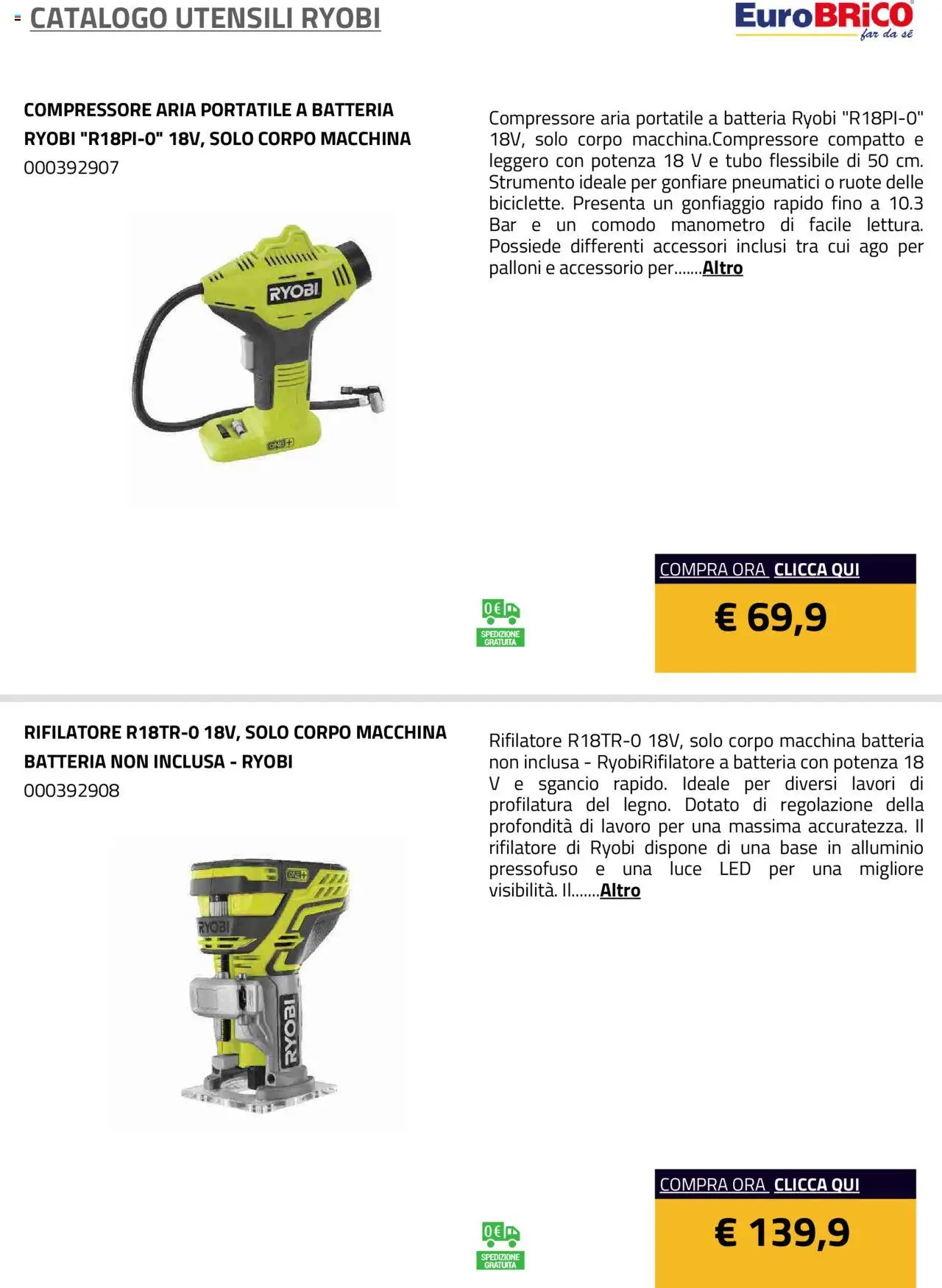 Volantino Eurobrico del 23.07.2025 | Pagina: 10 | Prodotti: Compressore, Tubo, Alluminio, Batteria