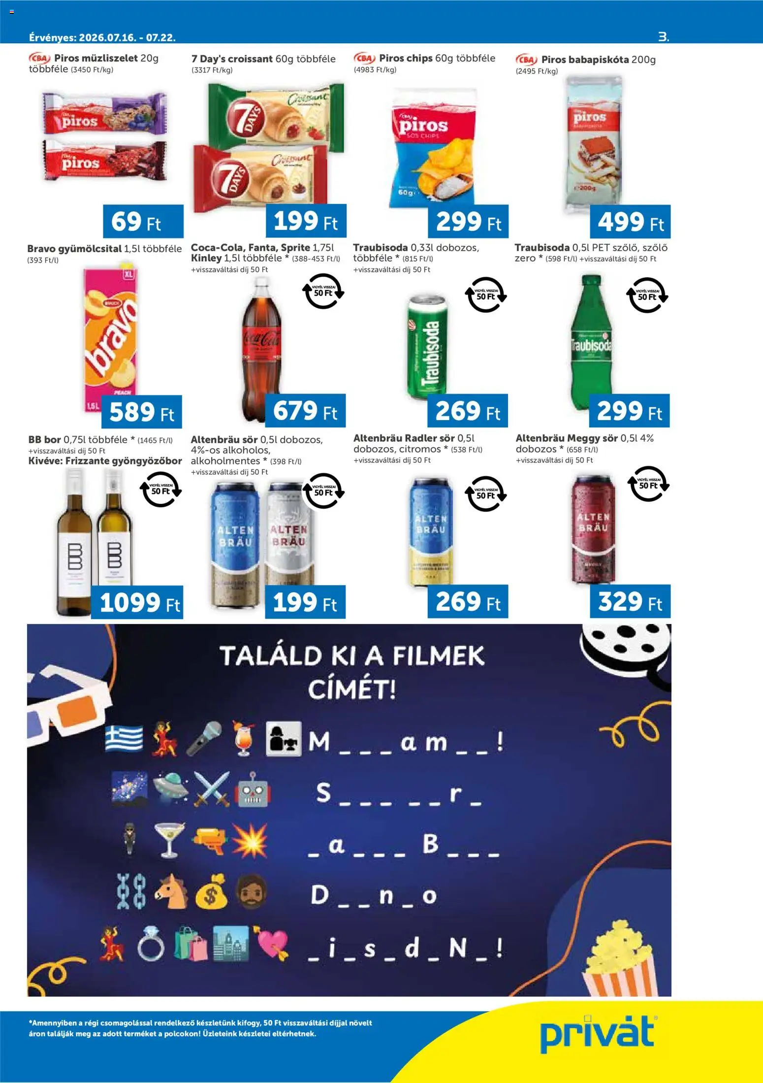 PRIVÁT akciós ujság - amely érvényes a következő dátumtól: 2026.07.16. | Oldal: 3 | Termékek: Gyümölcsital, Meggy, Gyöngyözőbor, Bor