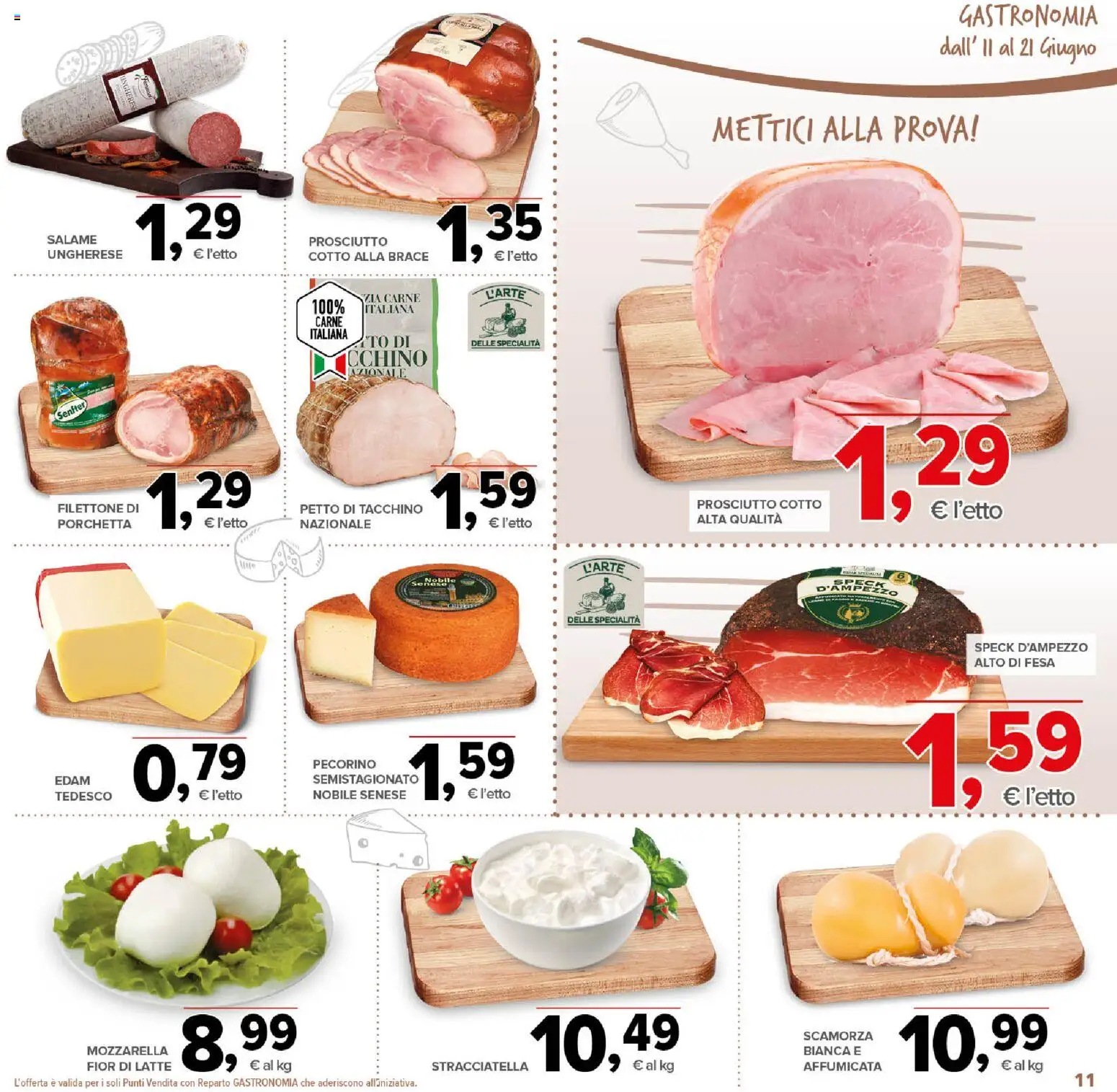 Volantino Todis del 11.06.2026 | Pagina: 11 | Prodotti: Prosciutto Cotto, Mozzarella, Latte, Pecorino