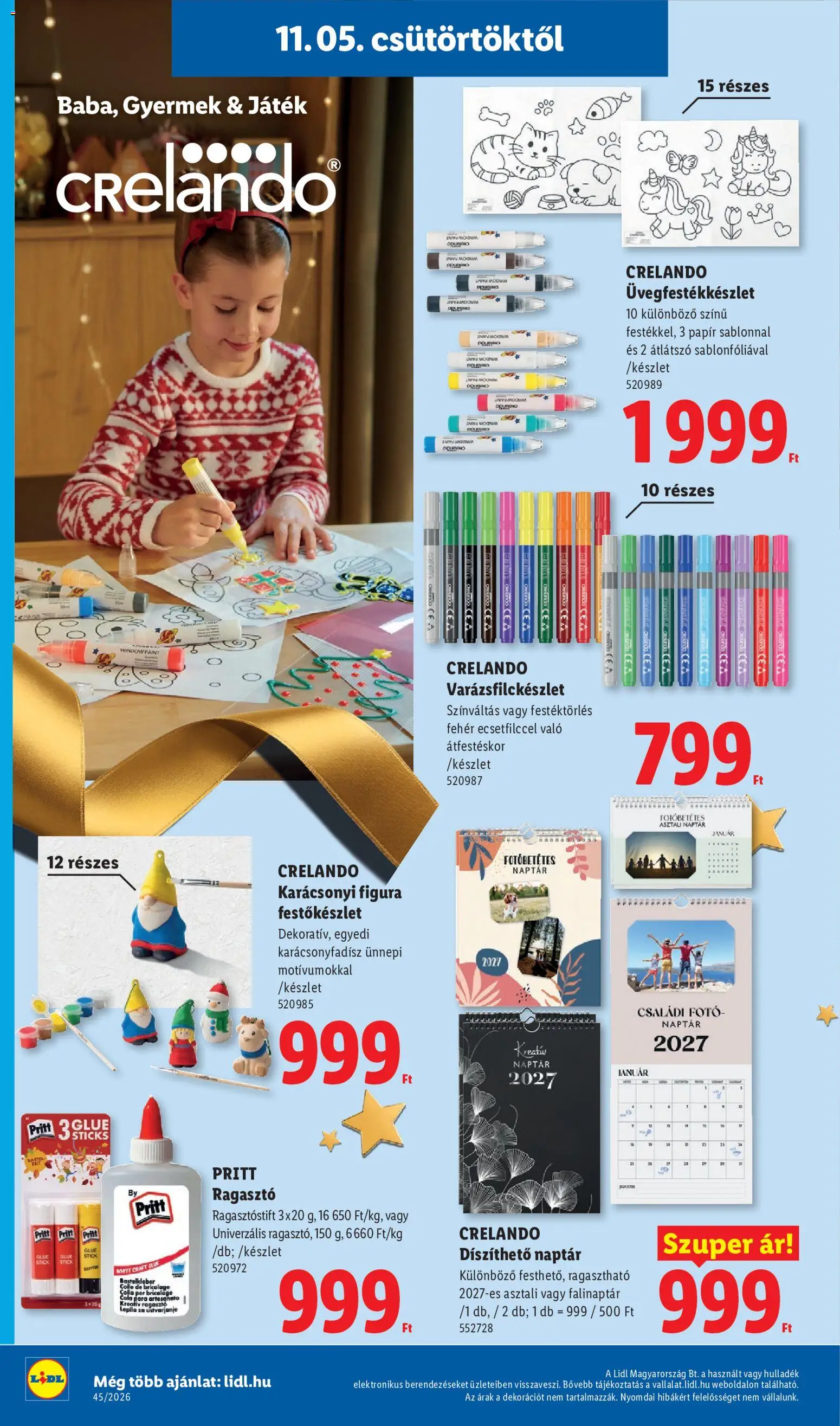 Lidl akciós ujság - amely érvényes a következő dátumtól: 2026.11.05. | Oldal: 22 | Termékek: Ragasztó, Karácsonyfa, Cola, Karácsonyfadísz